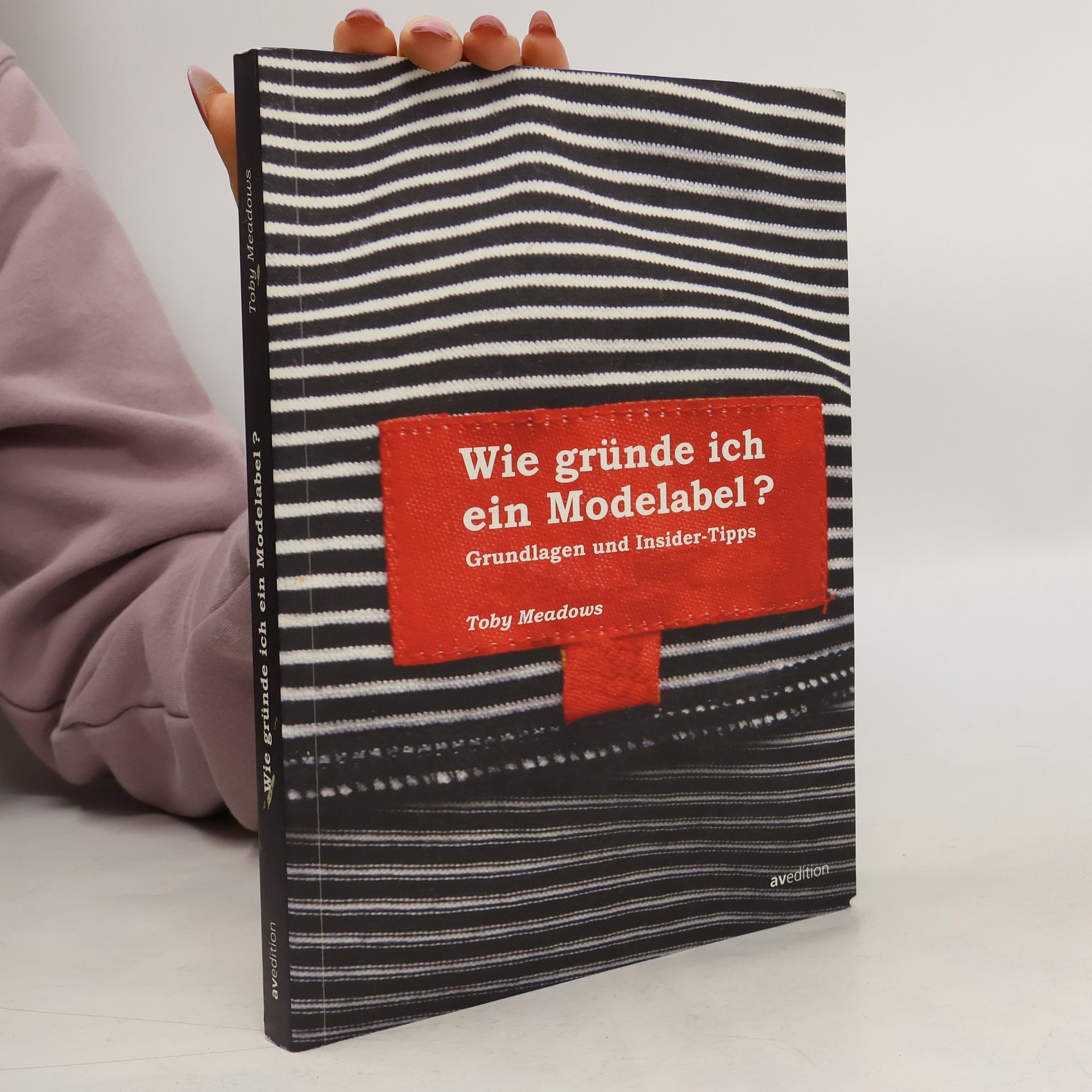 Toby Meadows Wie gründe ich ein Modelabel?