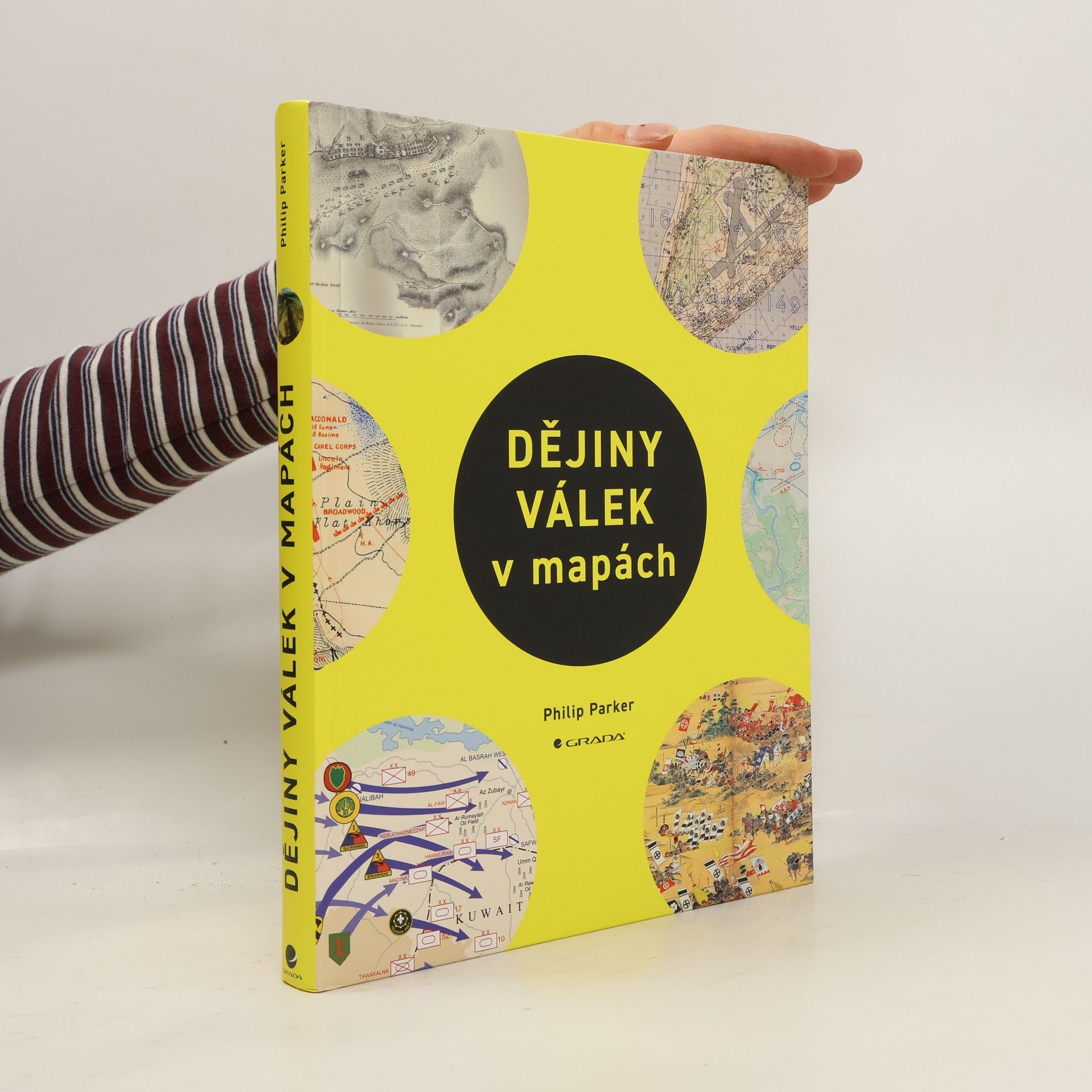 Philip Parker Dějiny válek v mapách