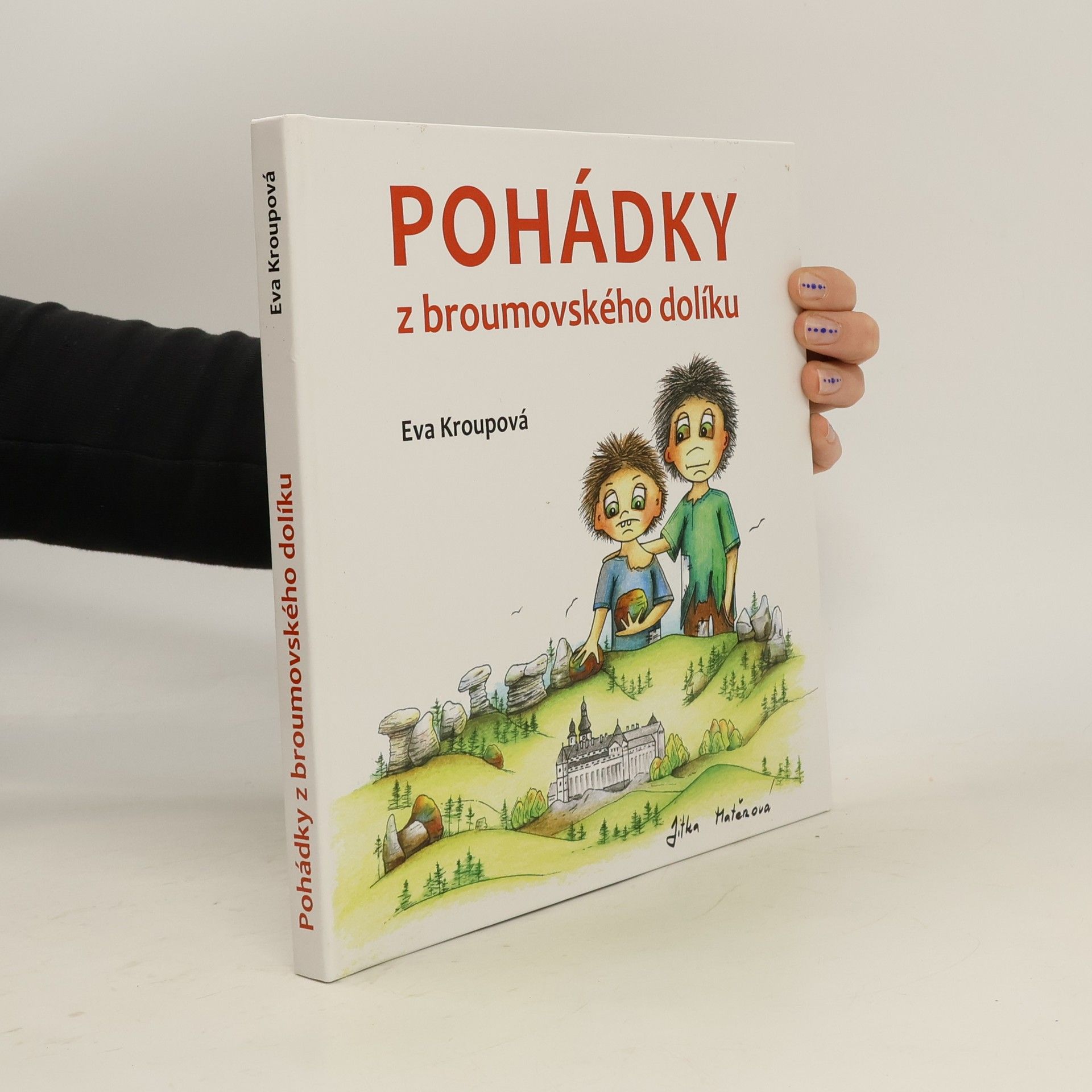 Eva Kroupová Pohádky z broumovského dolíku