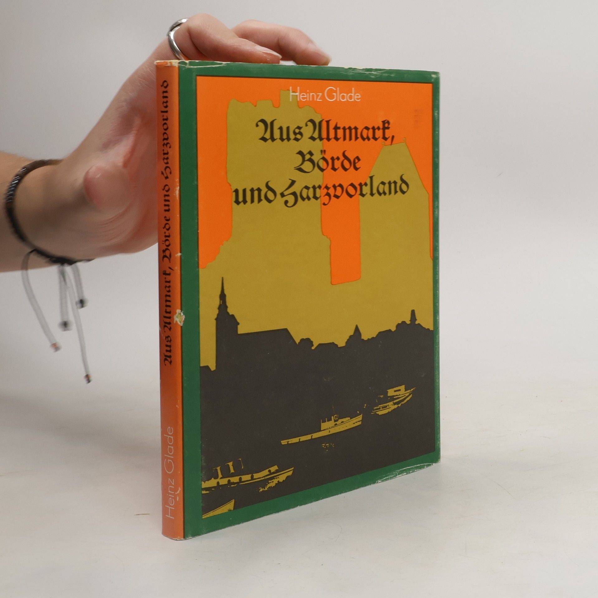 Heinz Glade Aus Altmark, Börde und Harzvorland