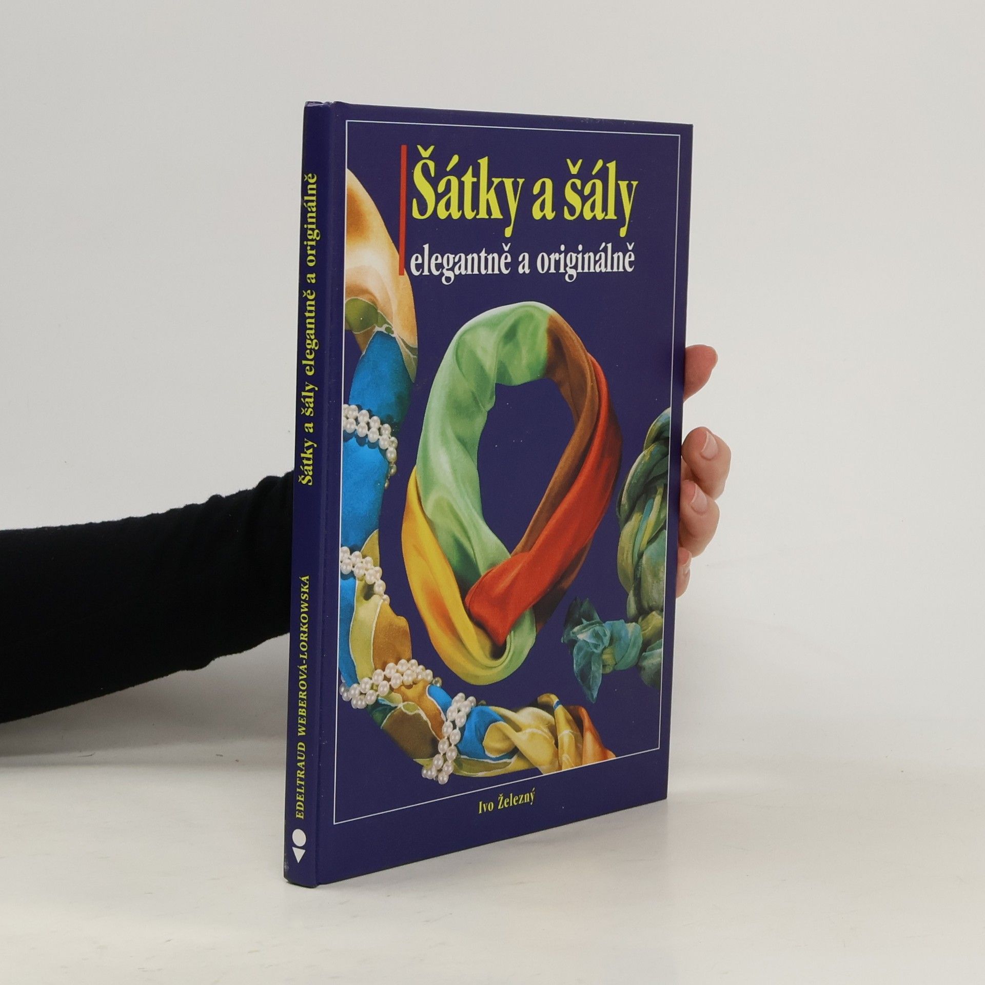 Edeltraud WeberLorkowska Šátky a šály elegantně a originálně