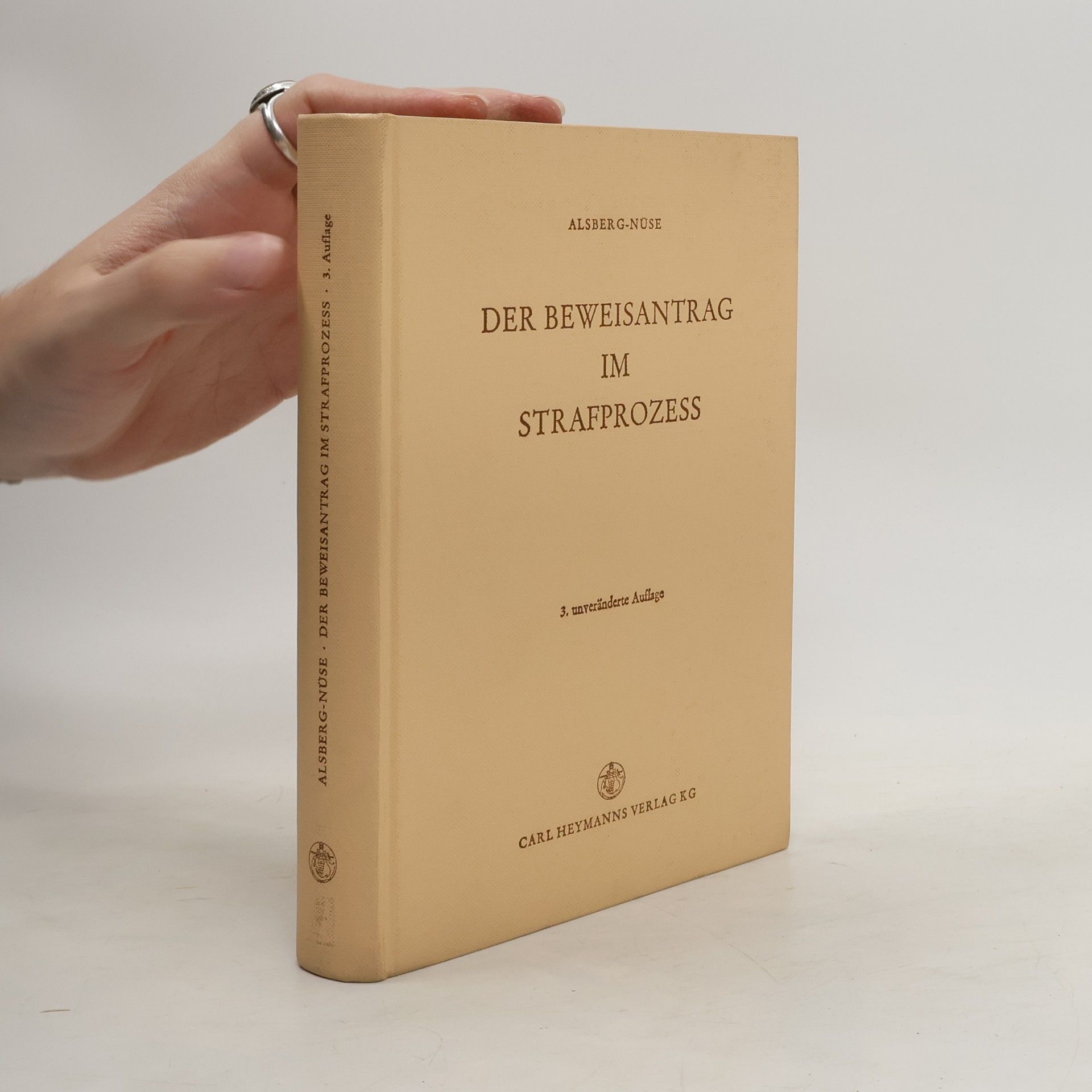 Der Beweisantrag im Strafprozess