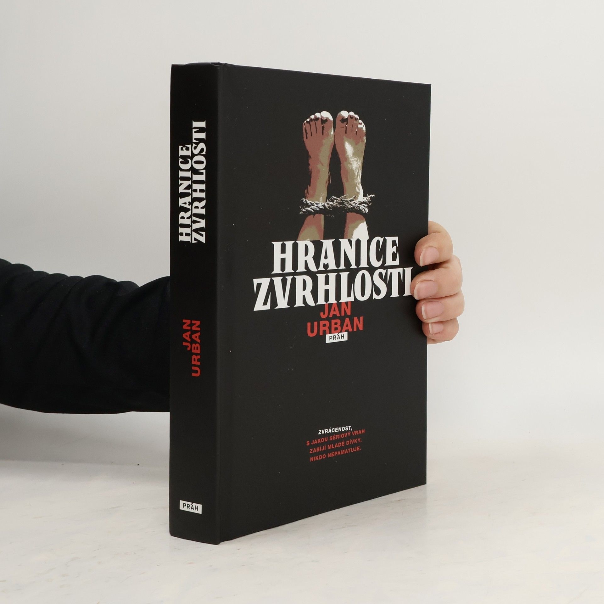 Jan Urban Hranice zvrhlosti