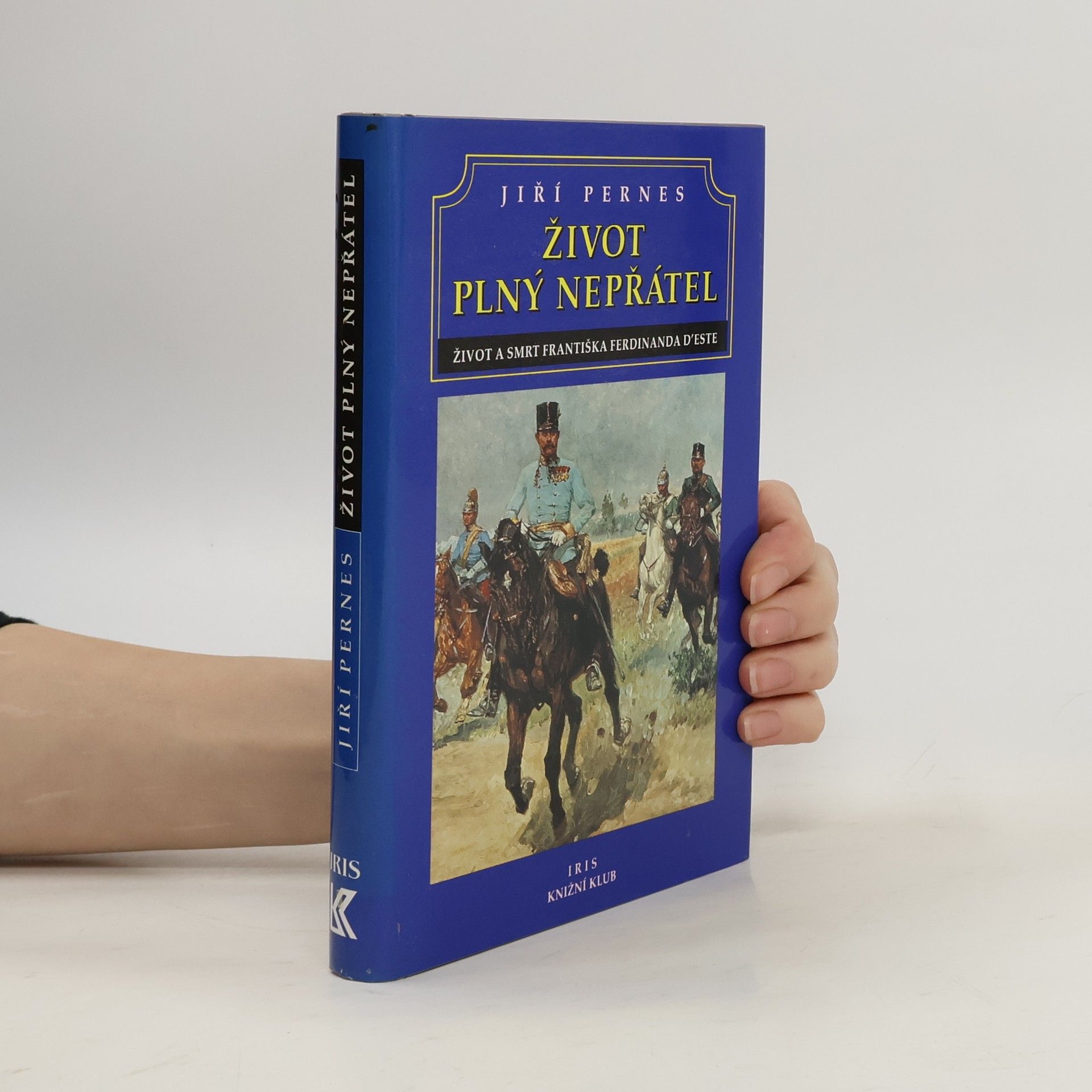 Jiří Pernes Život plný nepřátel