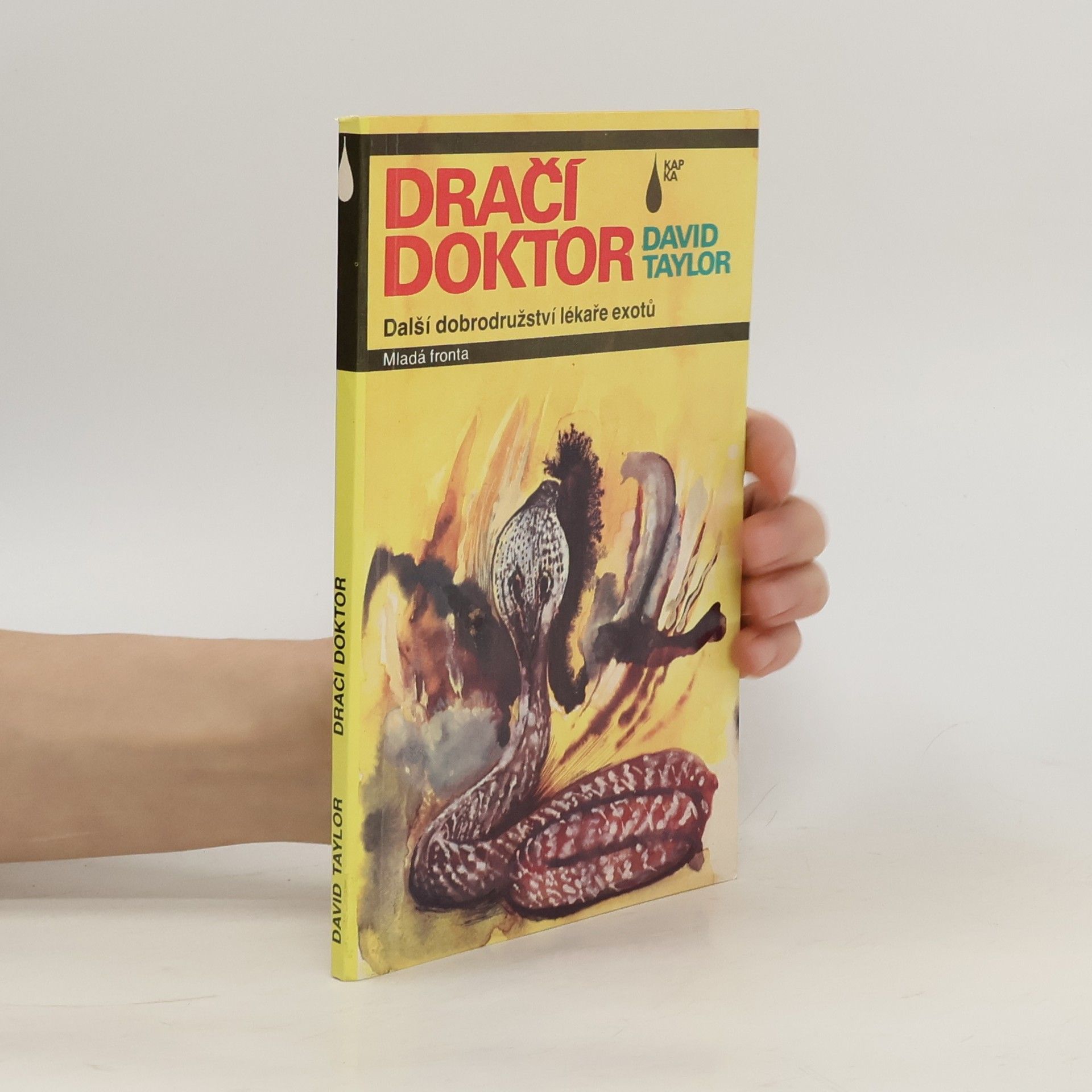 Dračí doktor : další dobrodružství lékaře exotů