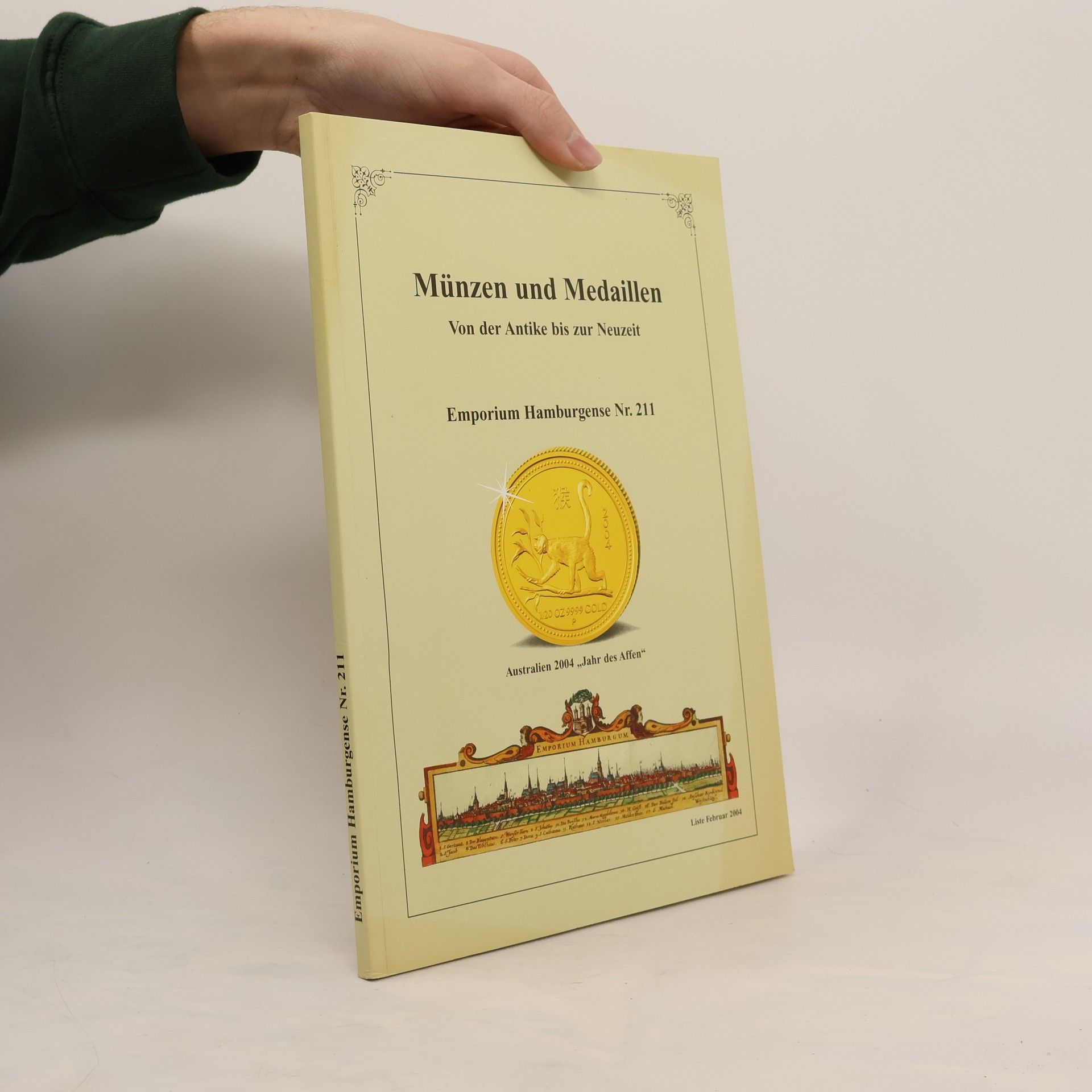 Autorenkollektiv Emporium Hamburgense 211. Münzen und Medaillen von der Antike bis zur Neuzeit