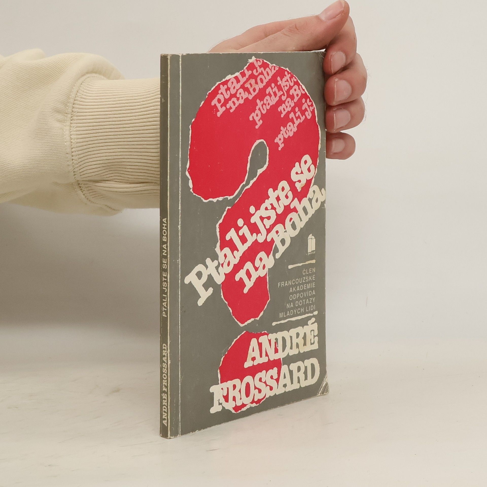 André Frossard Ptali jsme se na Boha