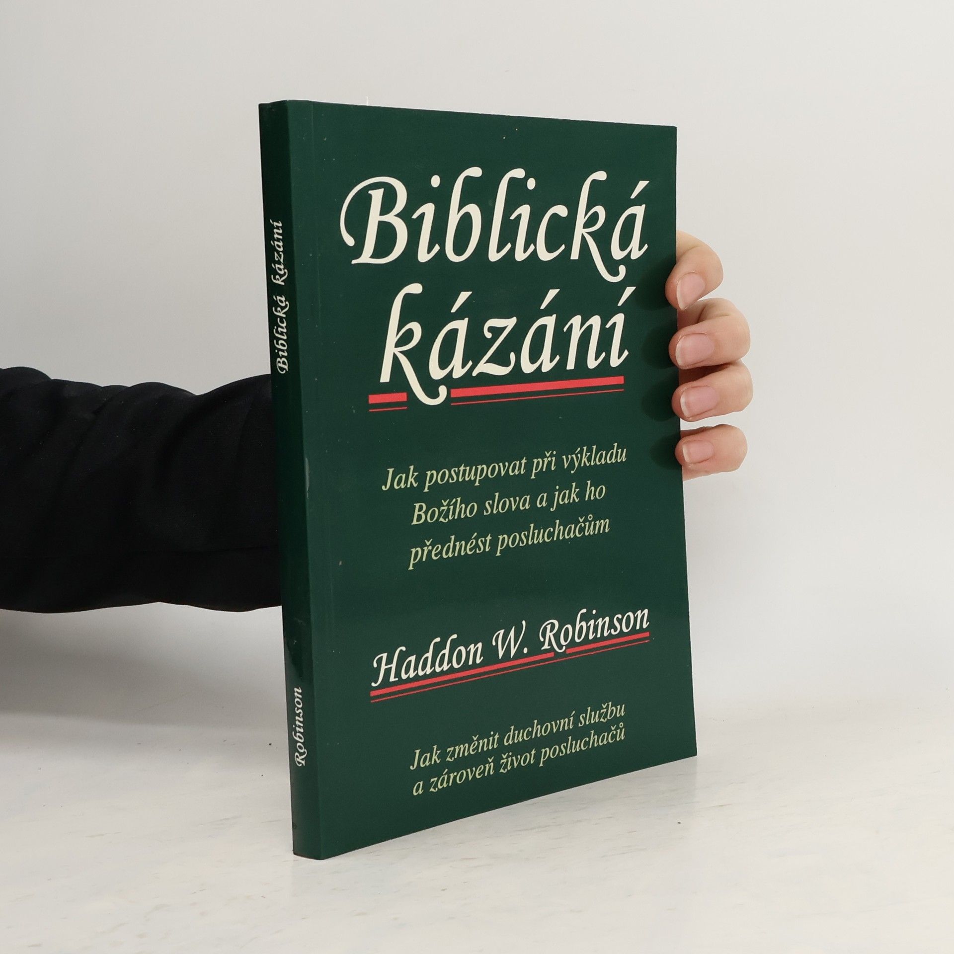 Haddon W. Robinson Biblická kázání