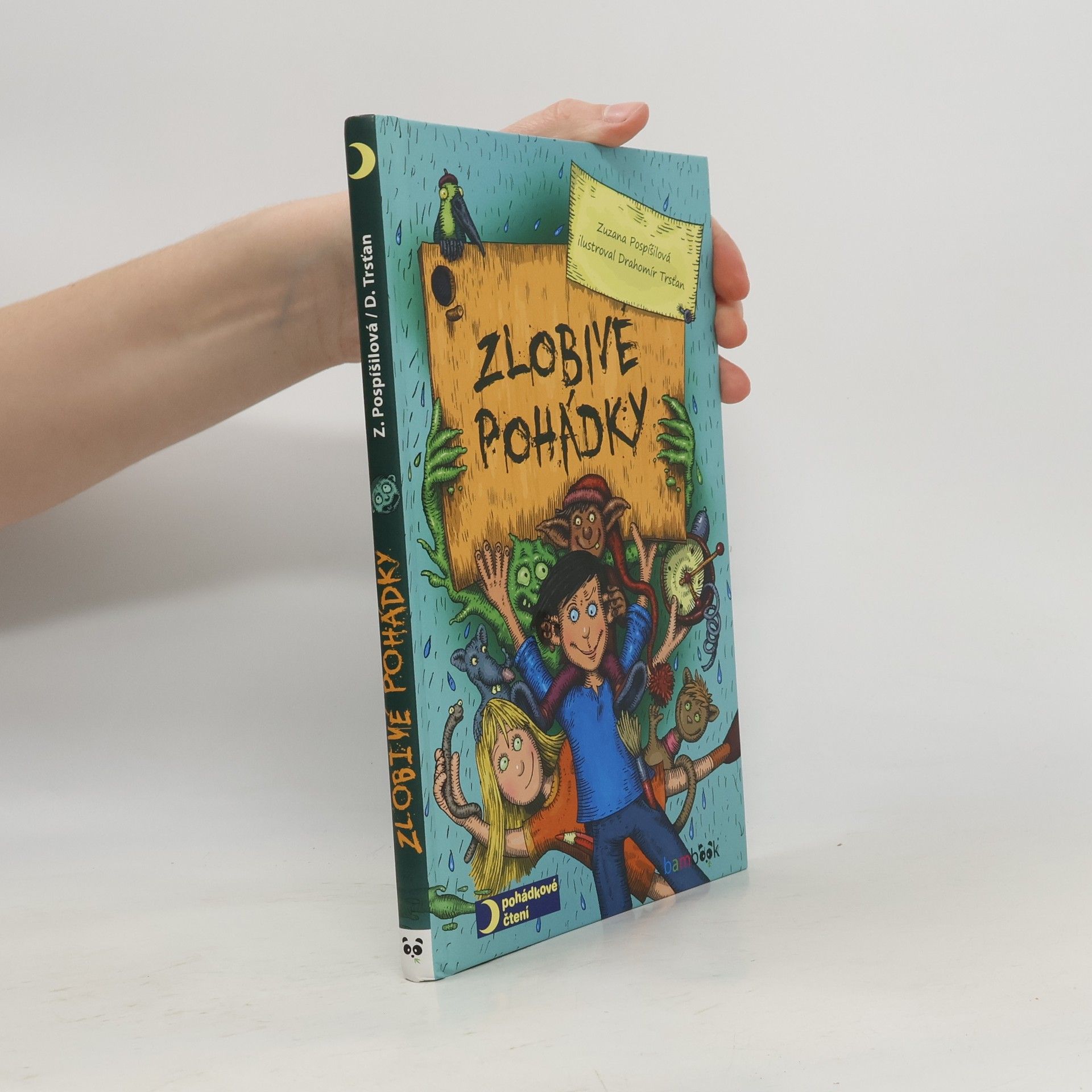 Zuzana Pospíšilová Zlobivé pohádky