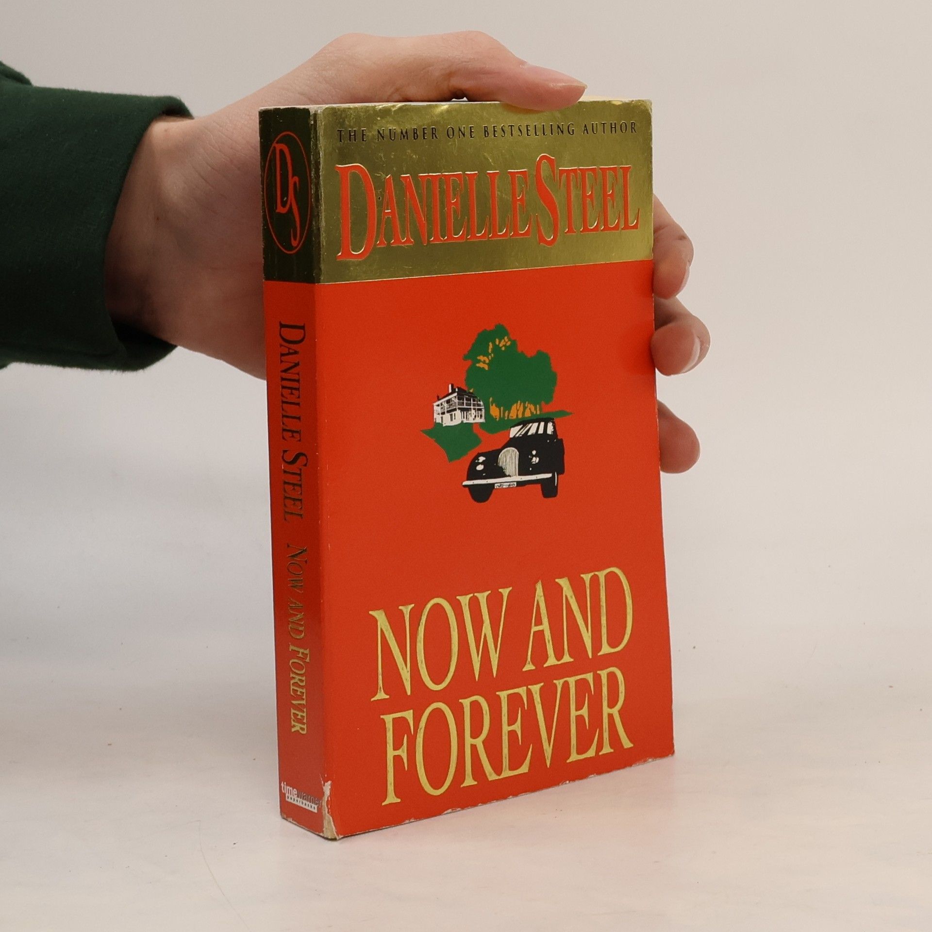 Danielle Steel Now and forever