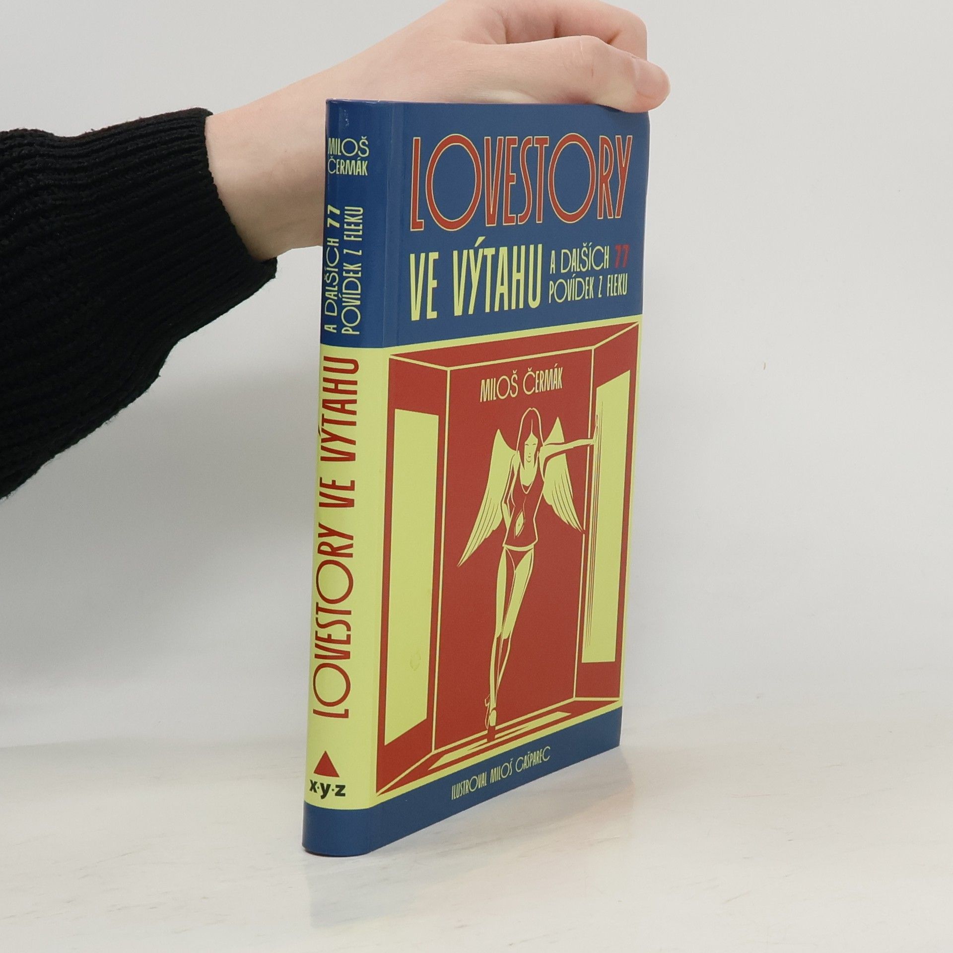 Miloš Čermák Lovestory ve výtahu: a dalších 77 povídek z fleku