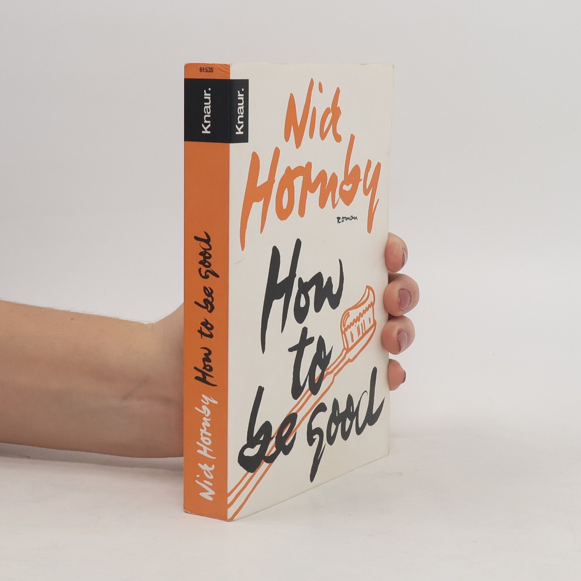 Nick Hornby How to Be Good