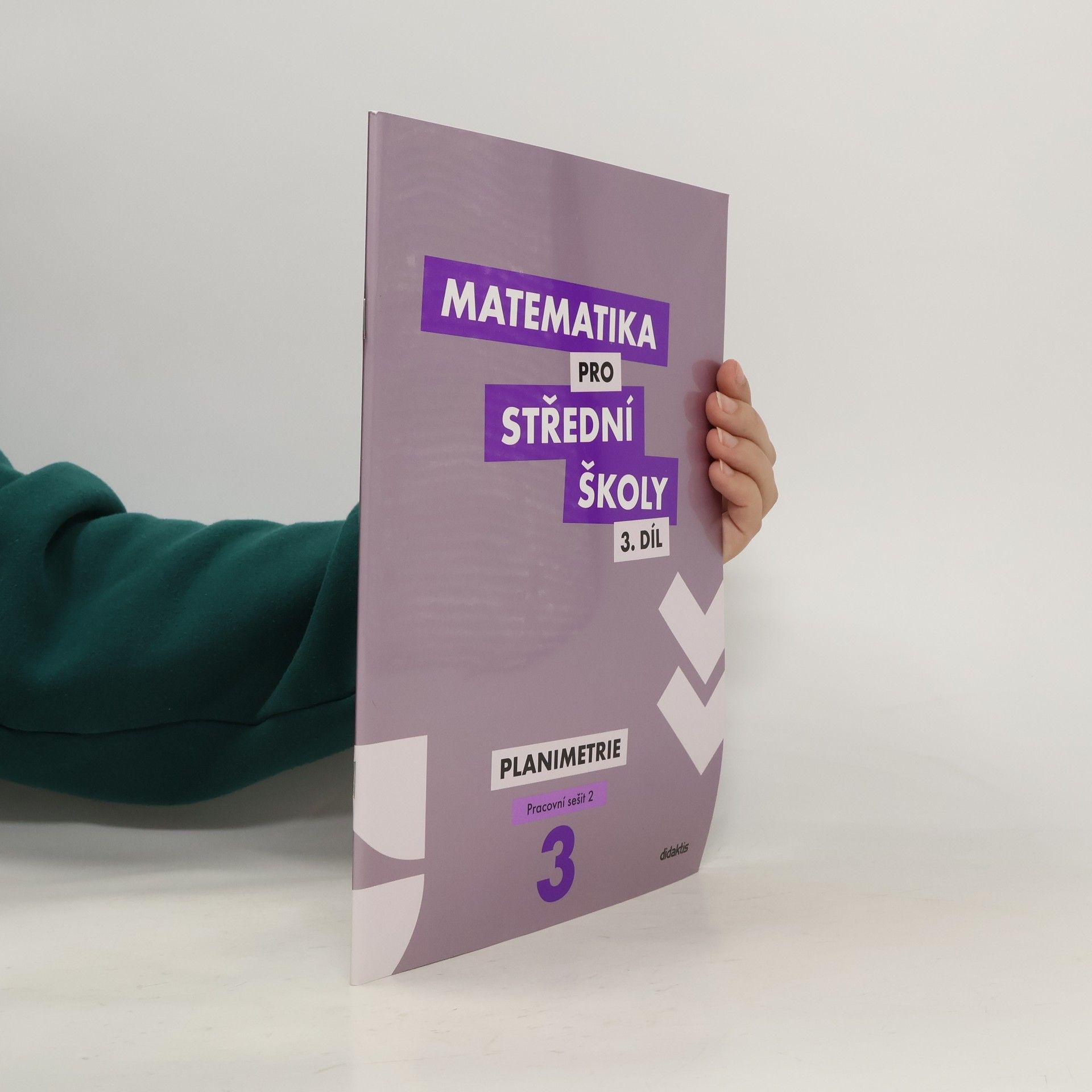 Matematika pro střední školy 3. díl. Planimetrie.