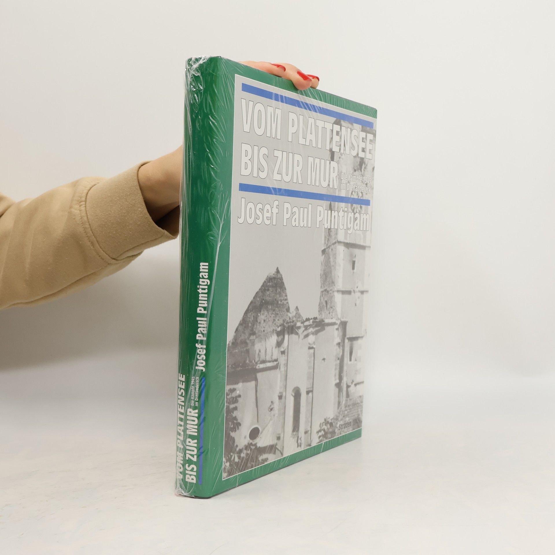 Josef Paul Puntigam Vom Plattensee bis zur Mur