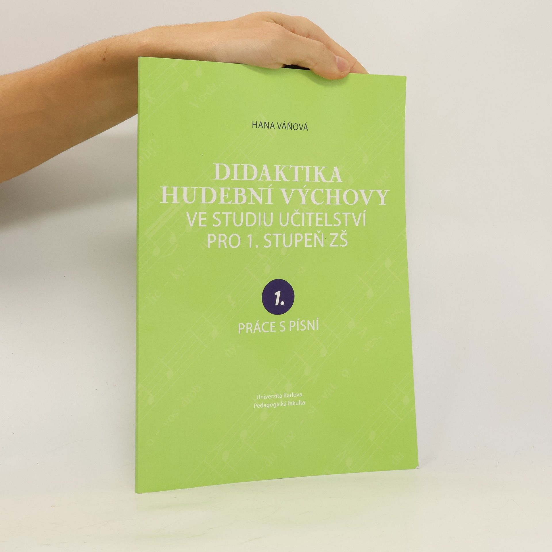 Hana Váňová Didaktika hudební výchovy ve studiu učitelství pro 1. stupeň ZŠ