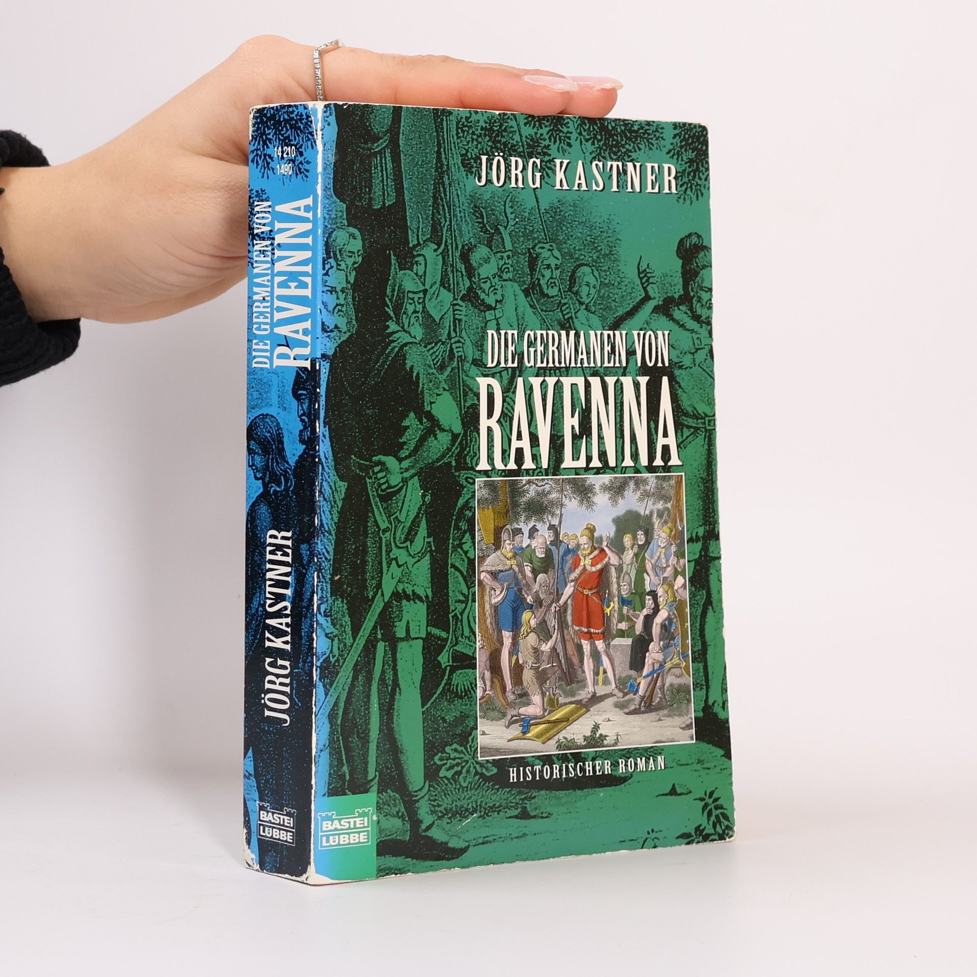 Joerg Kastner Die Germanen von Ravenna