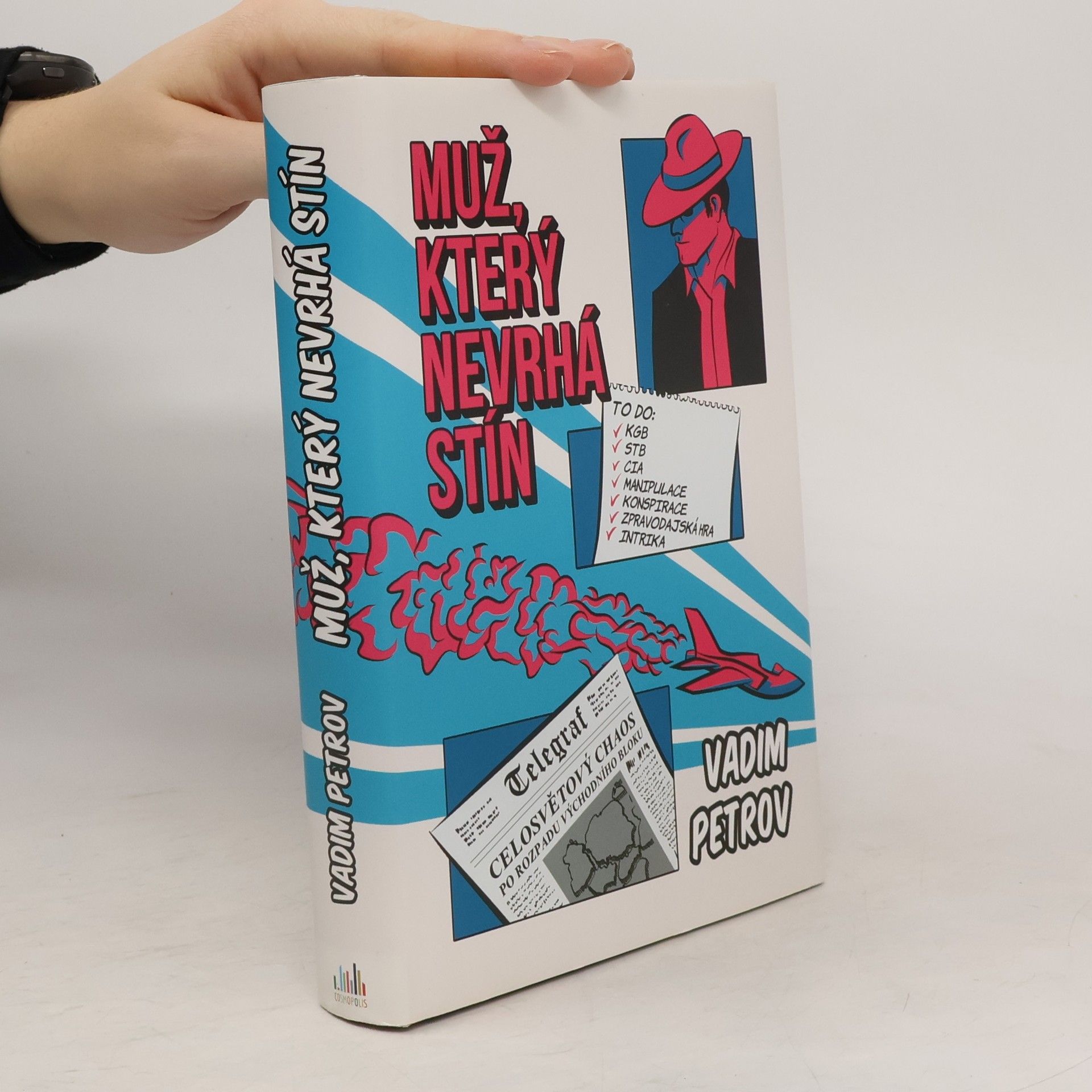 Vadim Petrov Muž, který nevrhá stín