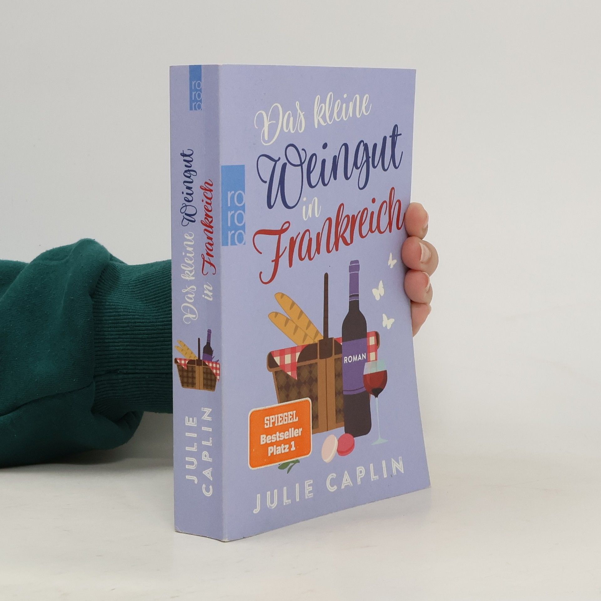 Julie Caplin Das kleine Weingut in Frankreich