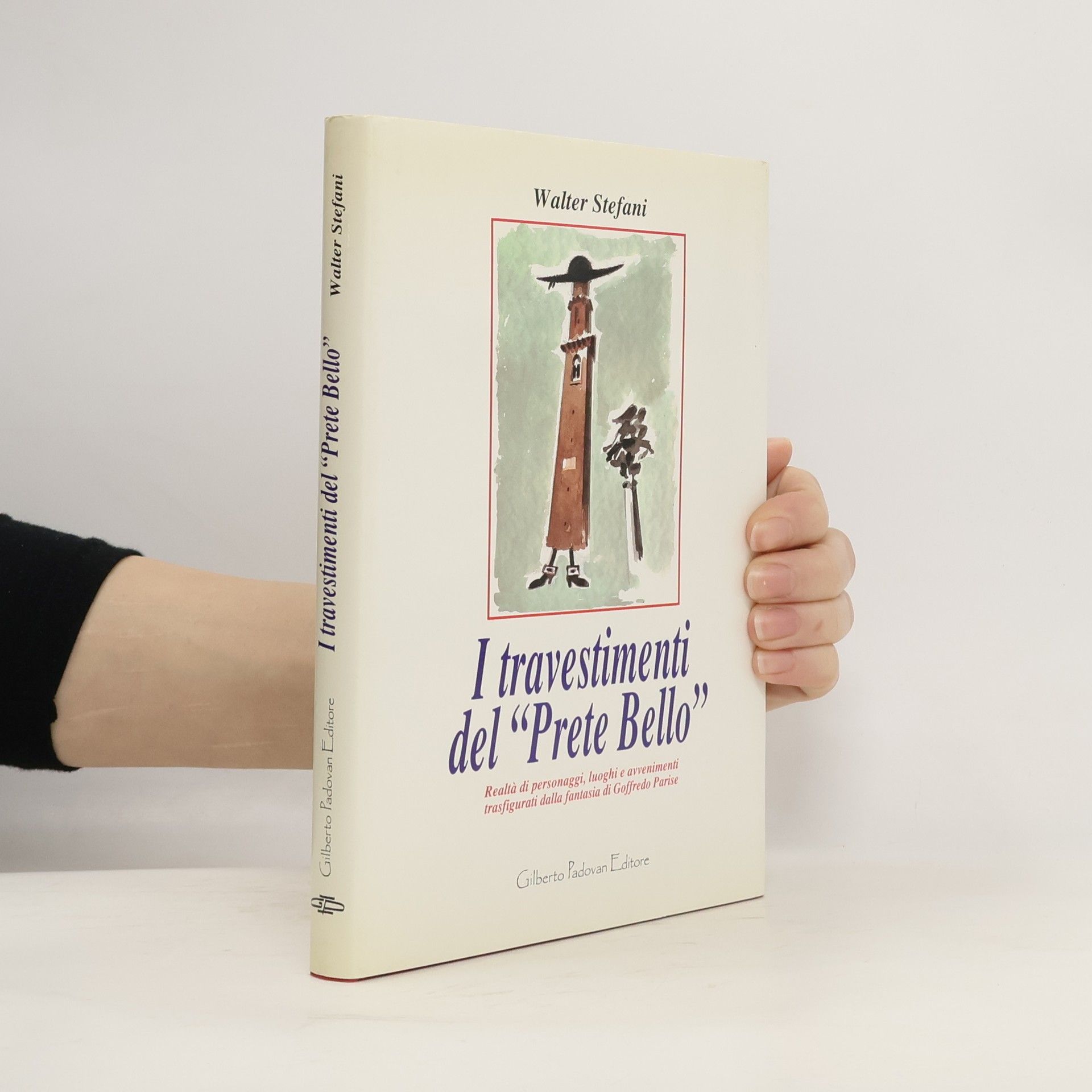 I travestimenti del "Prete Bello"