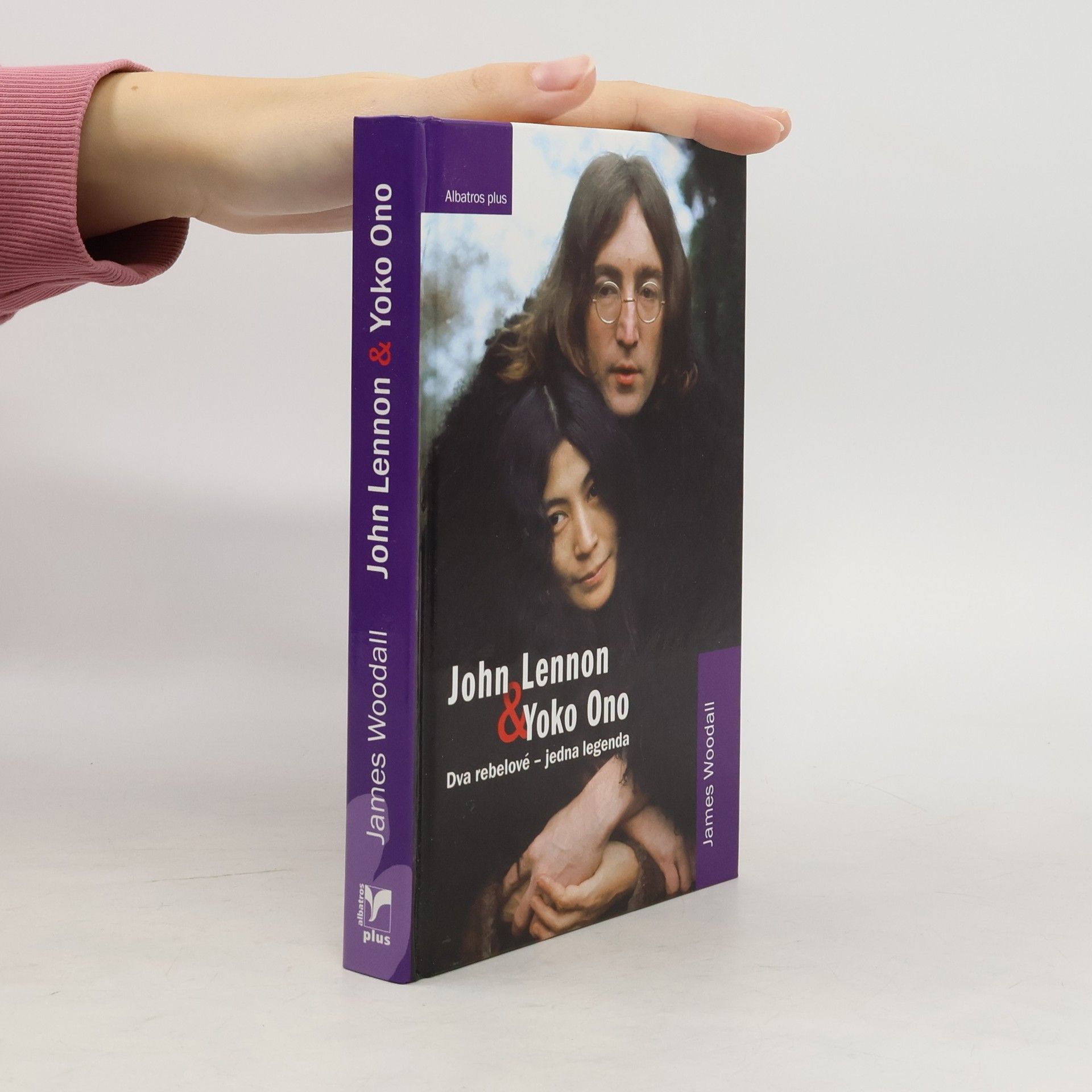 James Woodall John Lennon & Yoko Ono. Dva rebelové - jedna legenda