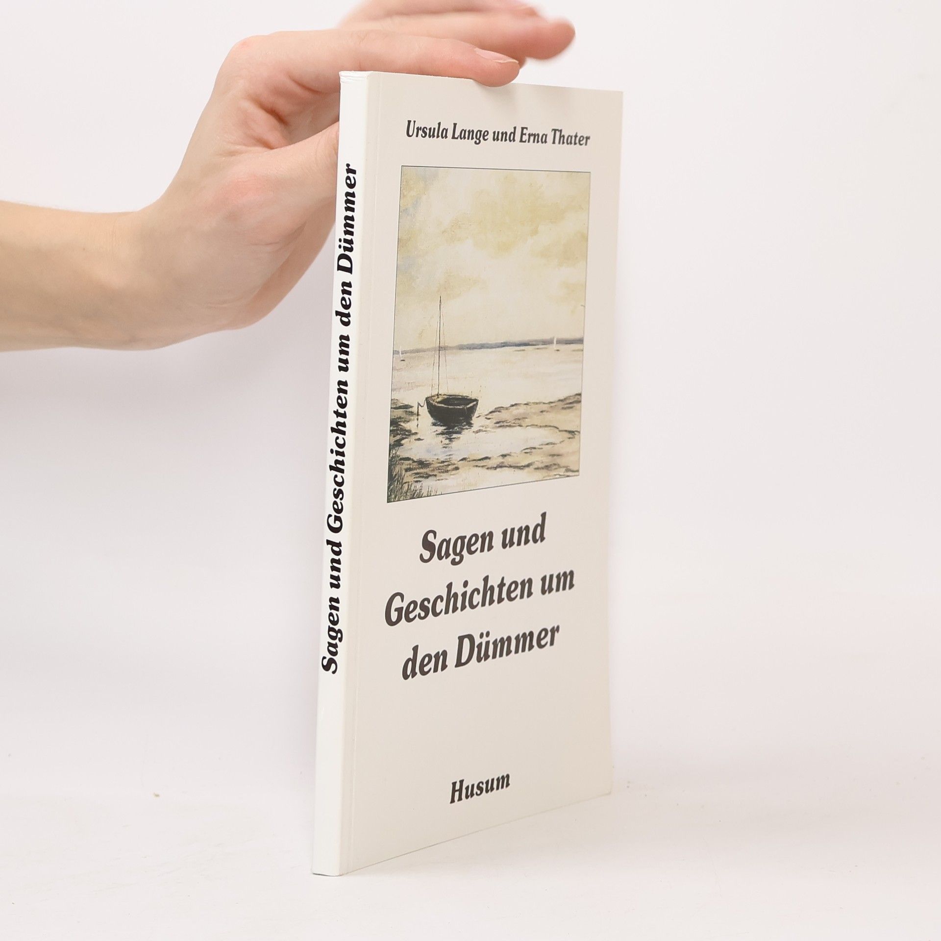 Ursula Lange Sagen und Geschichten um den Dümmer