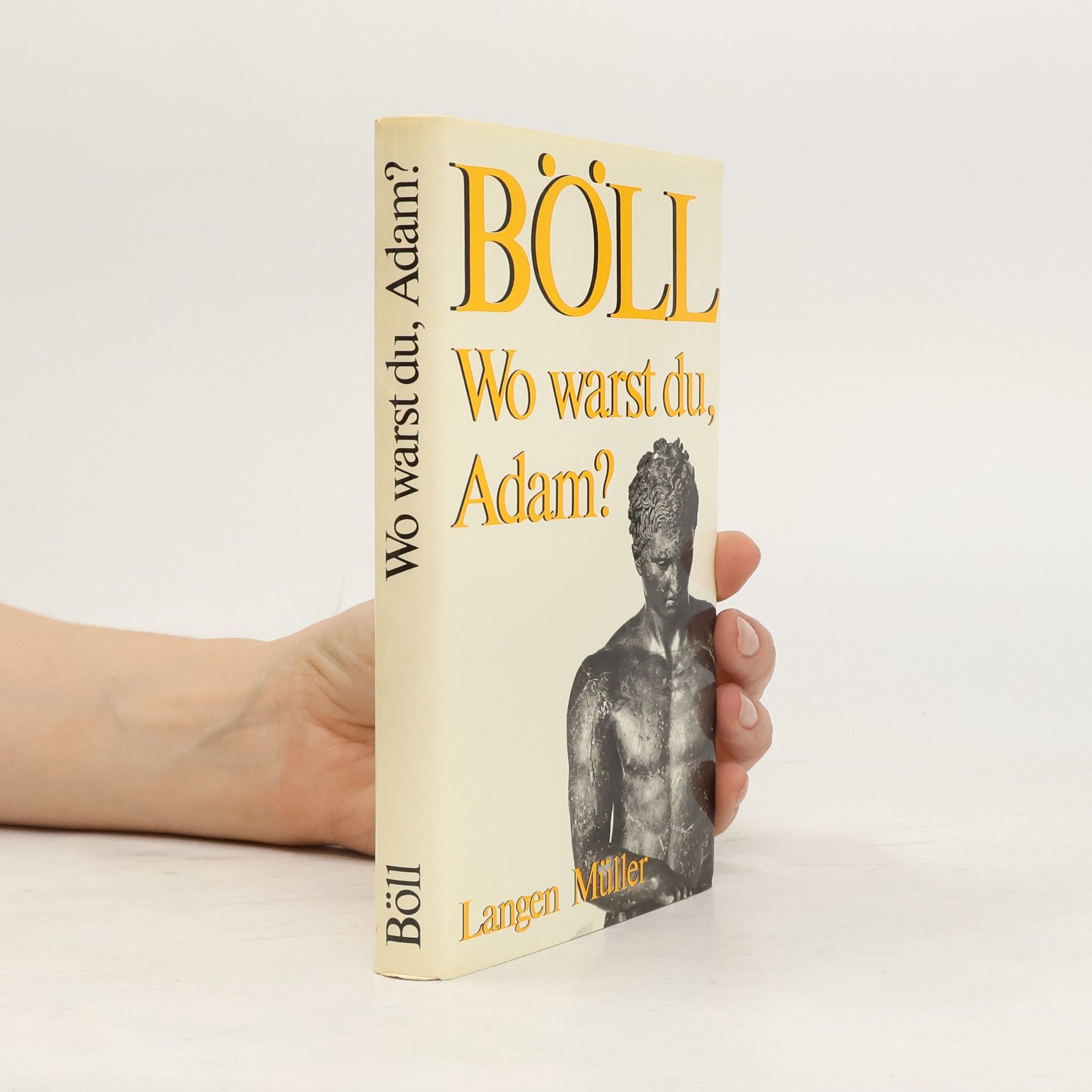 Heinrich Böll Wo warst du, Adam?