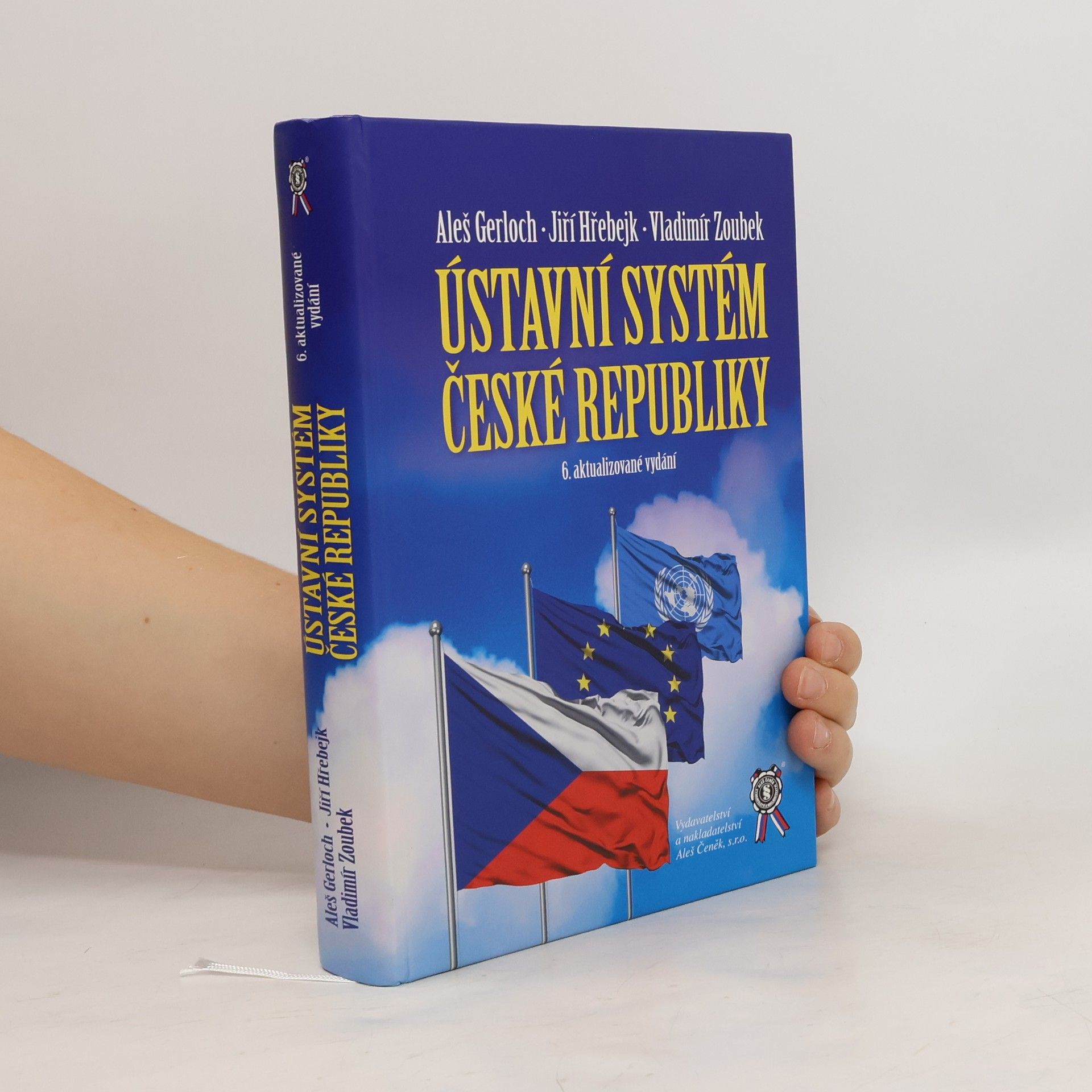 Aleš Gerloch Ústavní systém České republiky