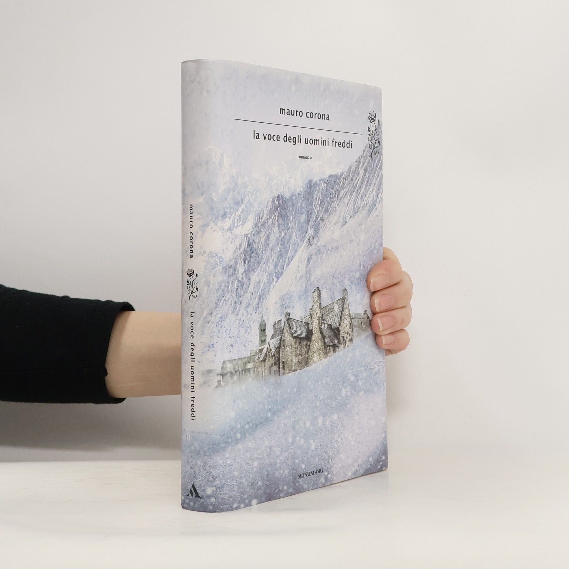 Mauro Corona La voce degli uomini freddi