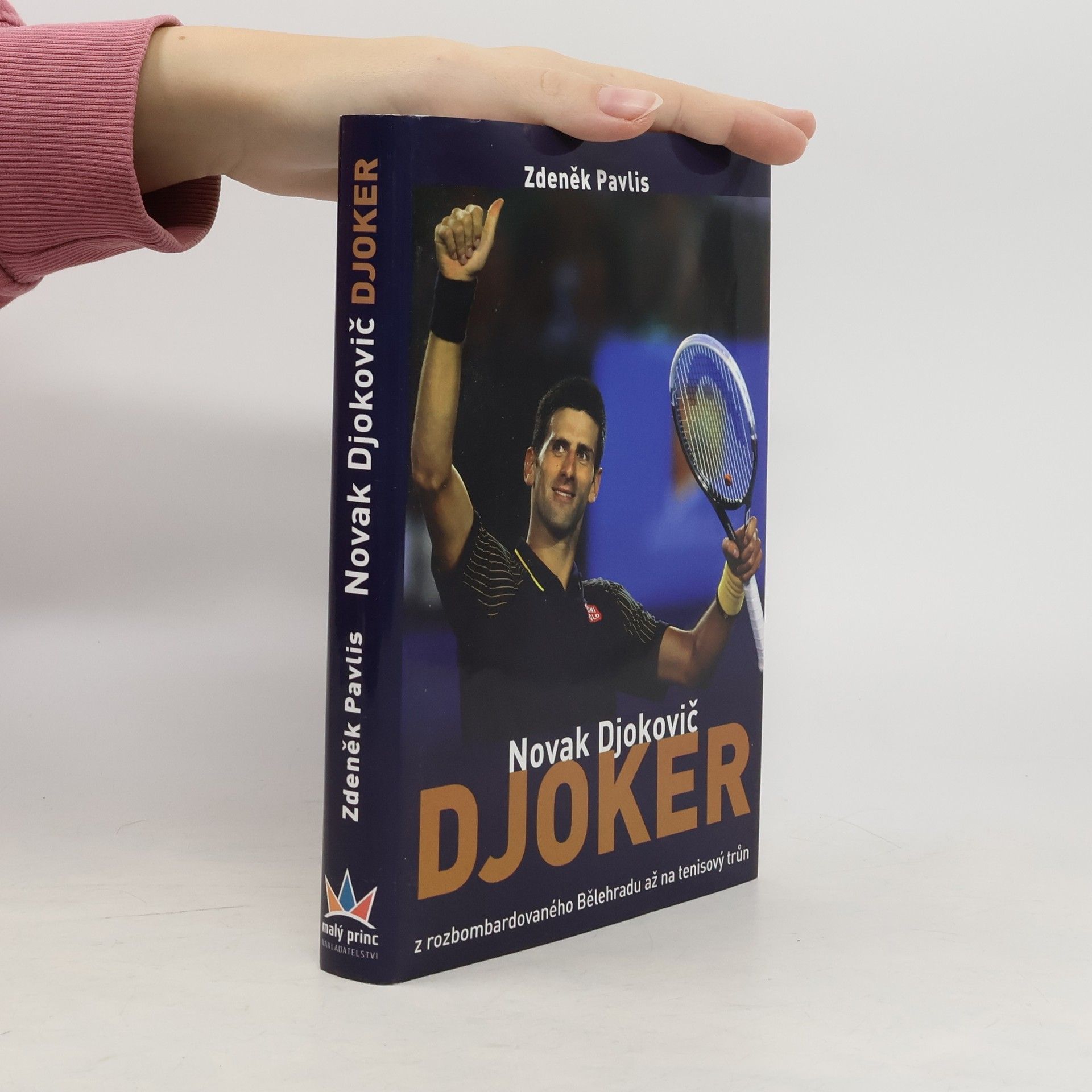 Zdeněk Pavlis Djoker. Novak Djokovič
