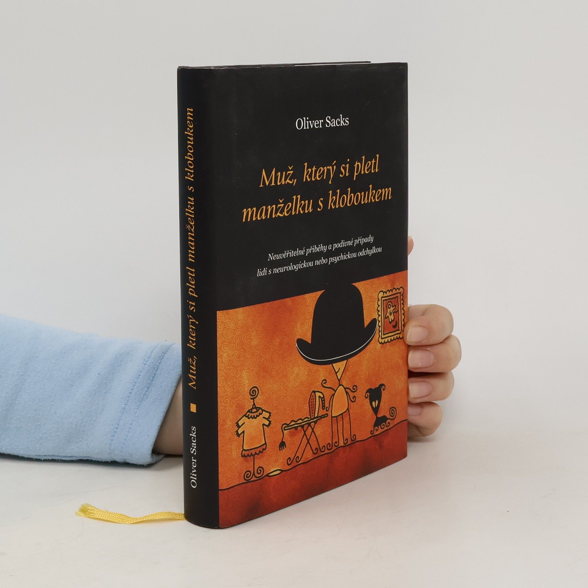 Oliver Sacks Muž, který si pletl manželku s kloboukem