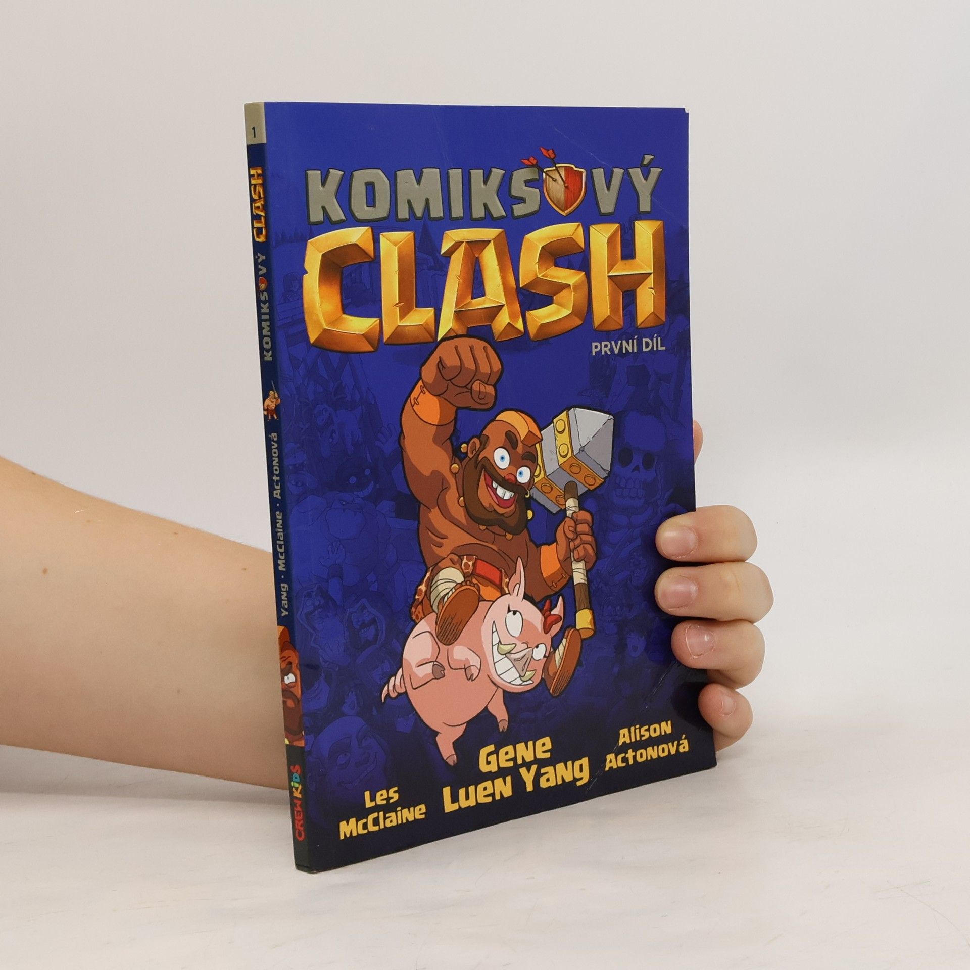 Komiksový clash : legendární legendy o legendózních hrdinskostech. První díl