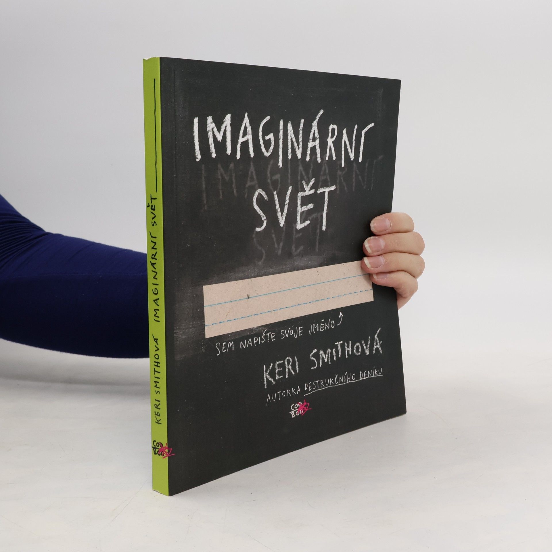 Keri Smith Imaginární svět