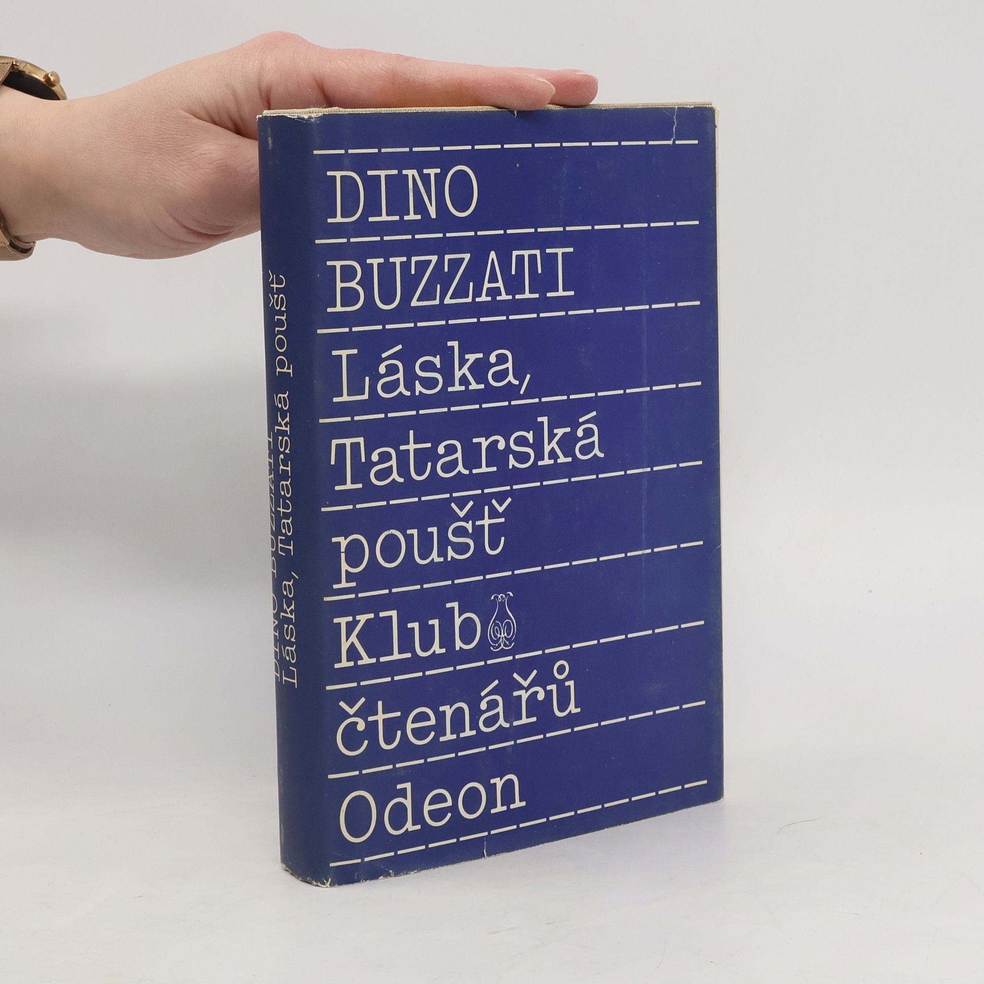 Dino Buzzati Láska.Tatarská poušť