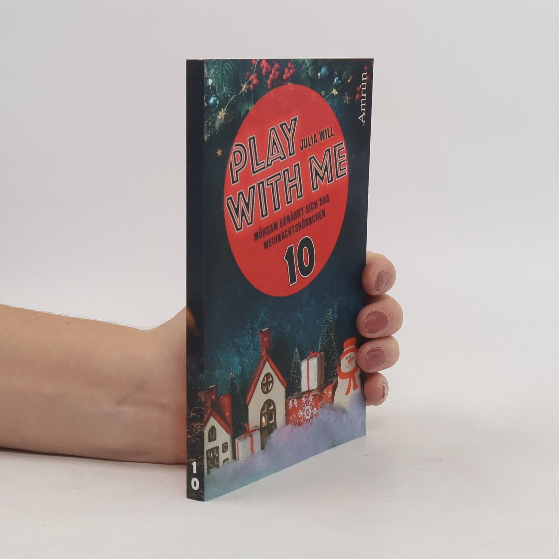 Play with me 10: Mühsam ernährt sich das Weihnachtshörnchen