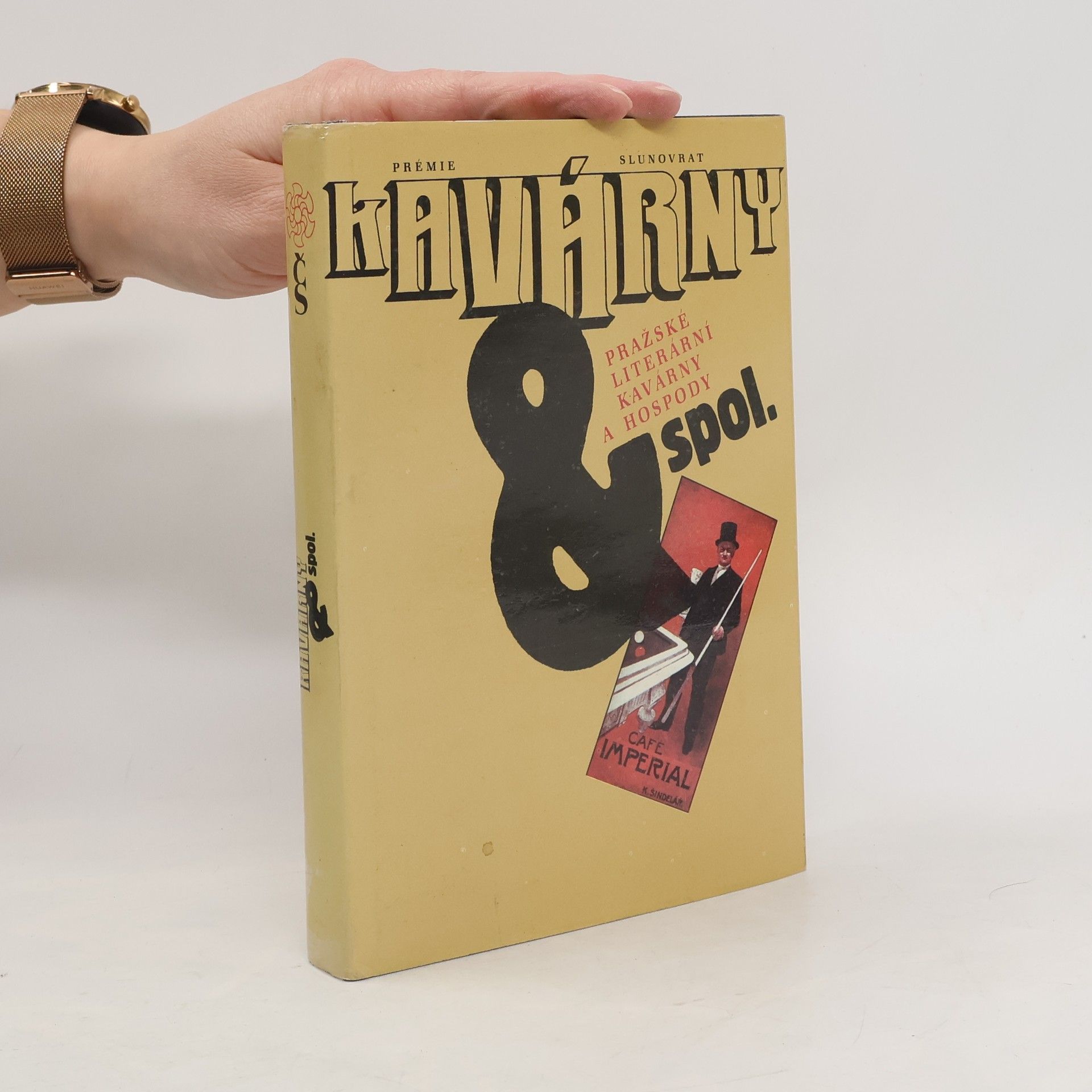 Alexandr Stich Kavárny & spol. Pražské literární kavárny a hospody