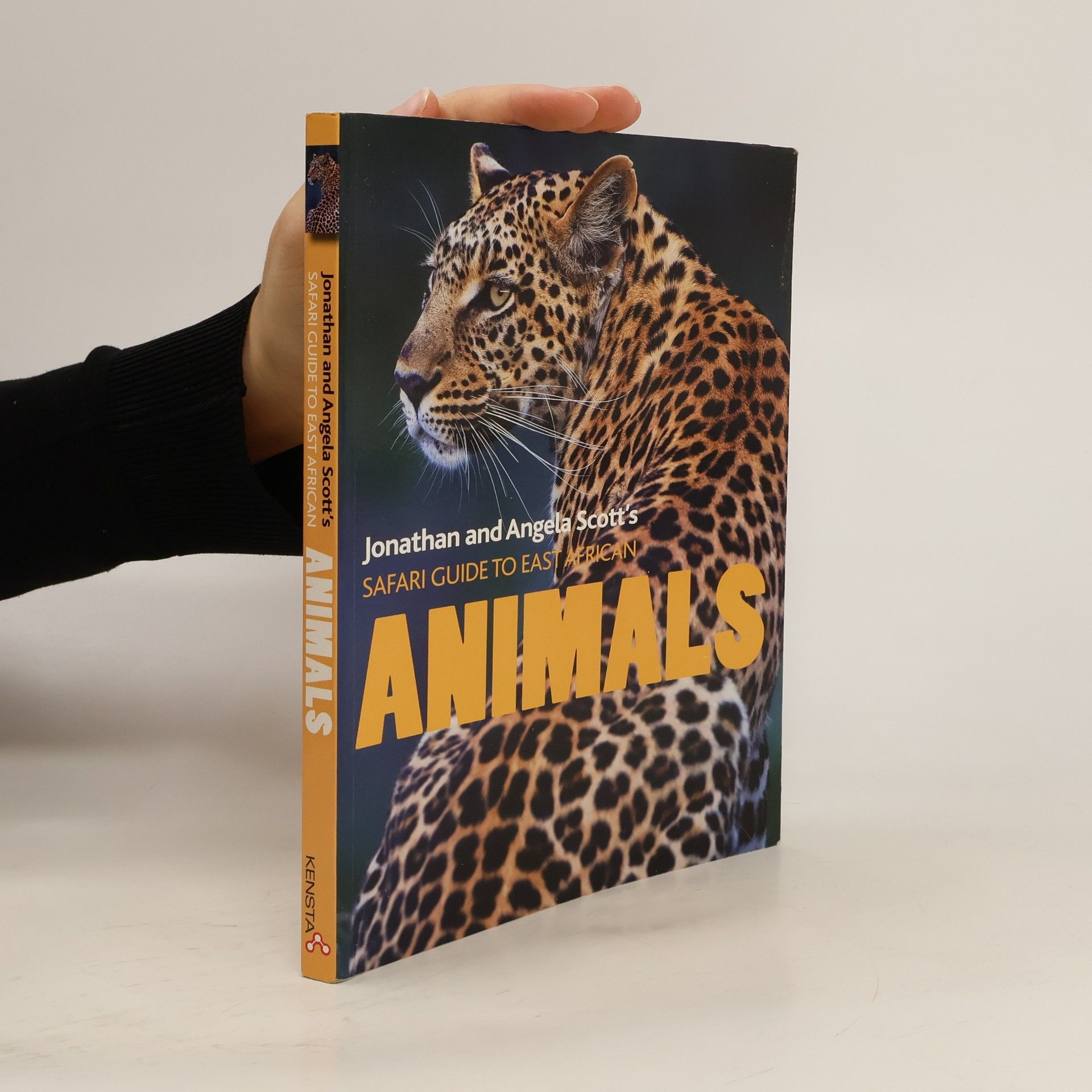 Jonathan and Angela Scott's Safari Guide to East African Animals