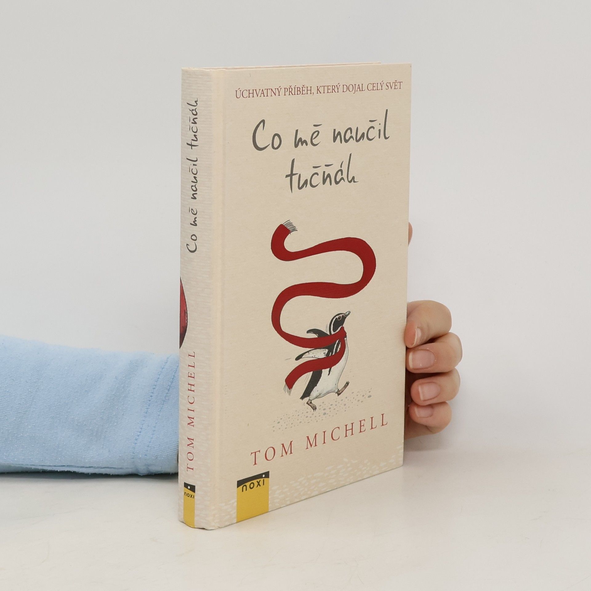 Tom Michell Co mě naučil tučňák