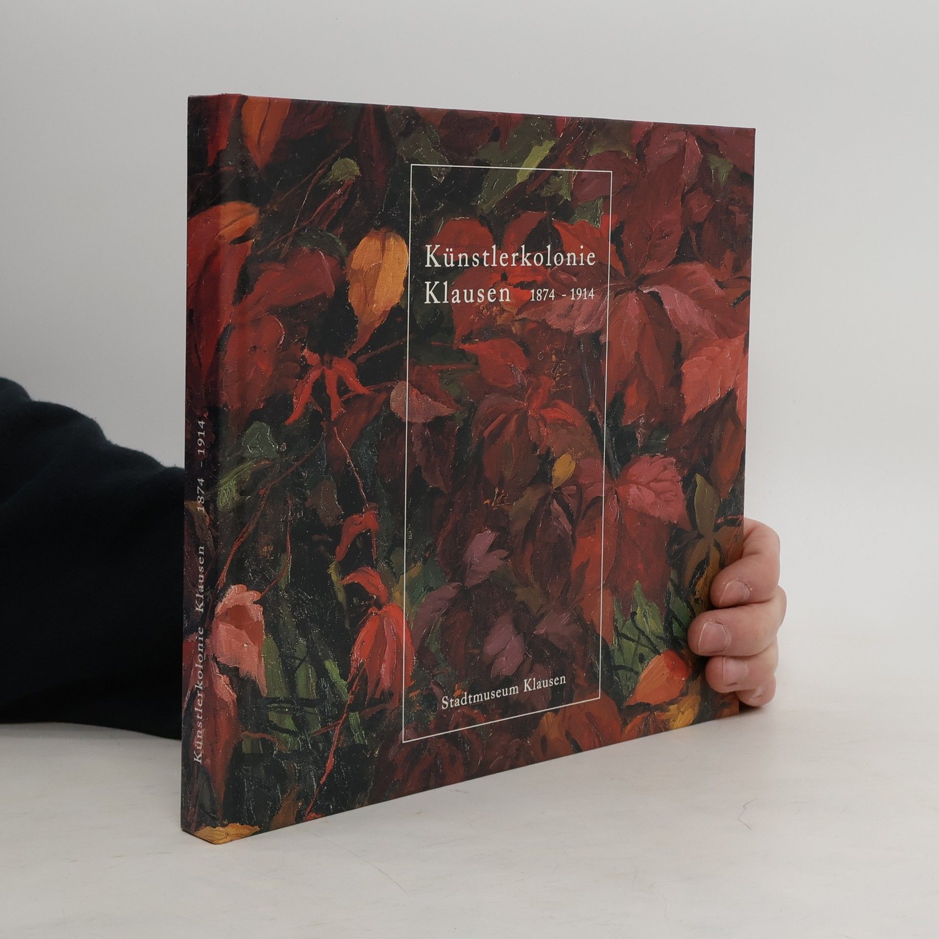 Künstlerkolonie Klausen 1874 - 1914