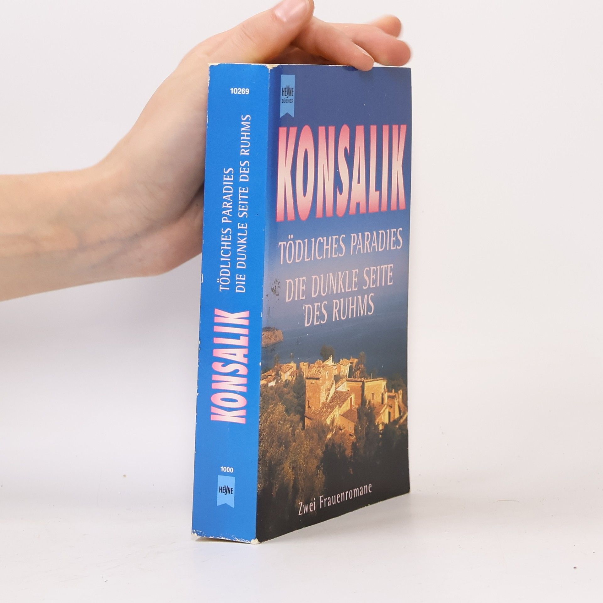 Heinz G. Konsalik Tödliches Paradies. Die dunkle Seite des Ruhms