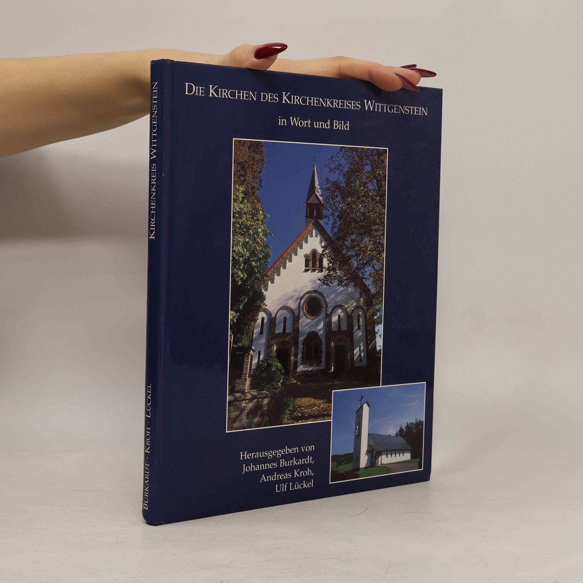 Eberhard Bauer Die Kirchen des Kirchenkreises Wittgenstein in Wort und Bild