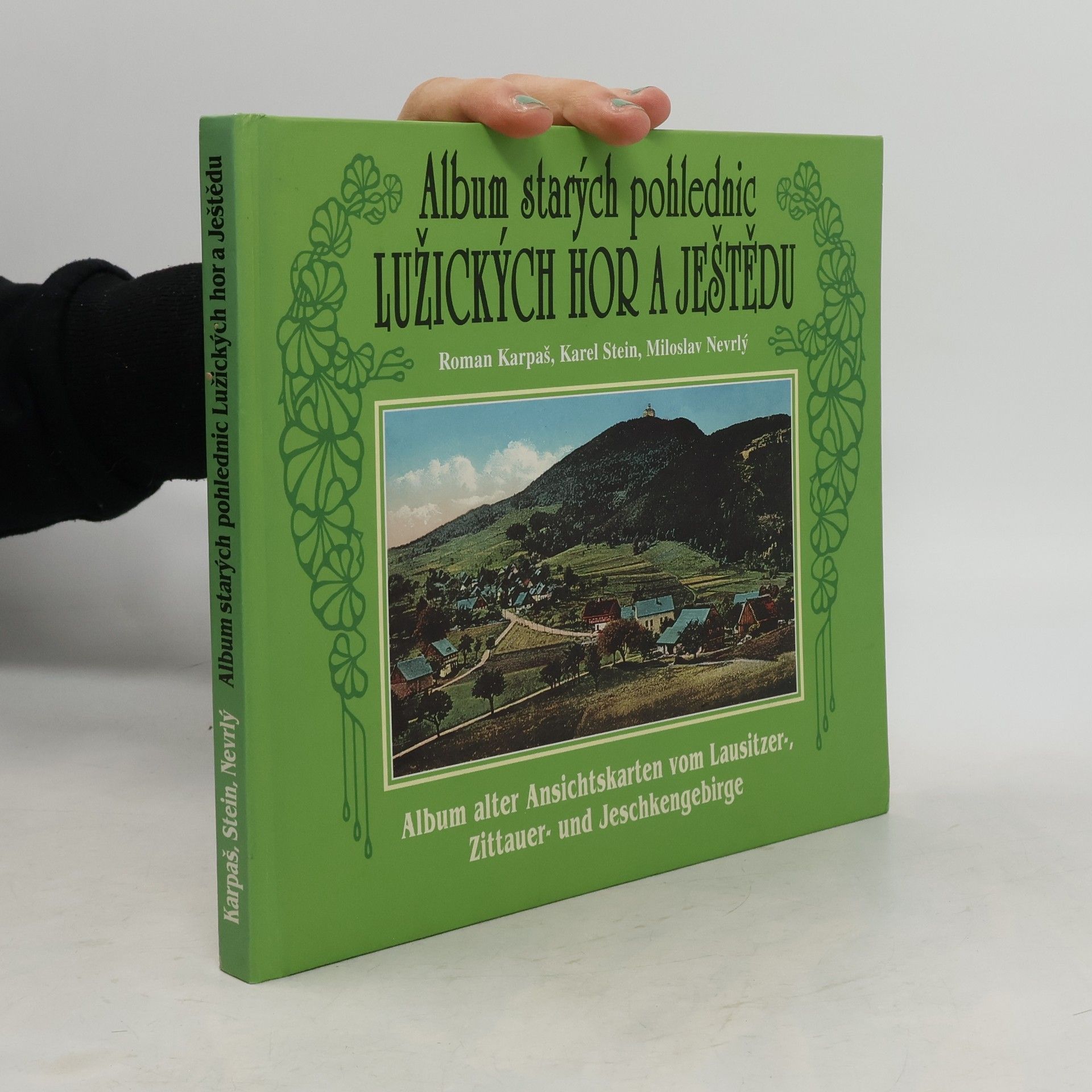 Album starých pohlednic Lužických hor a Ještědu