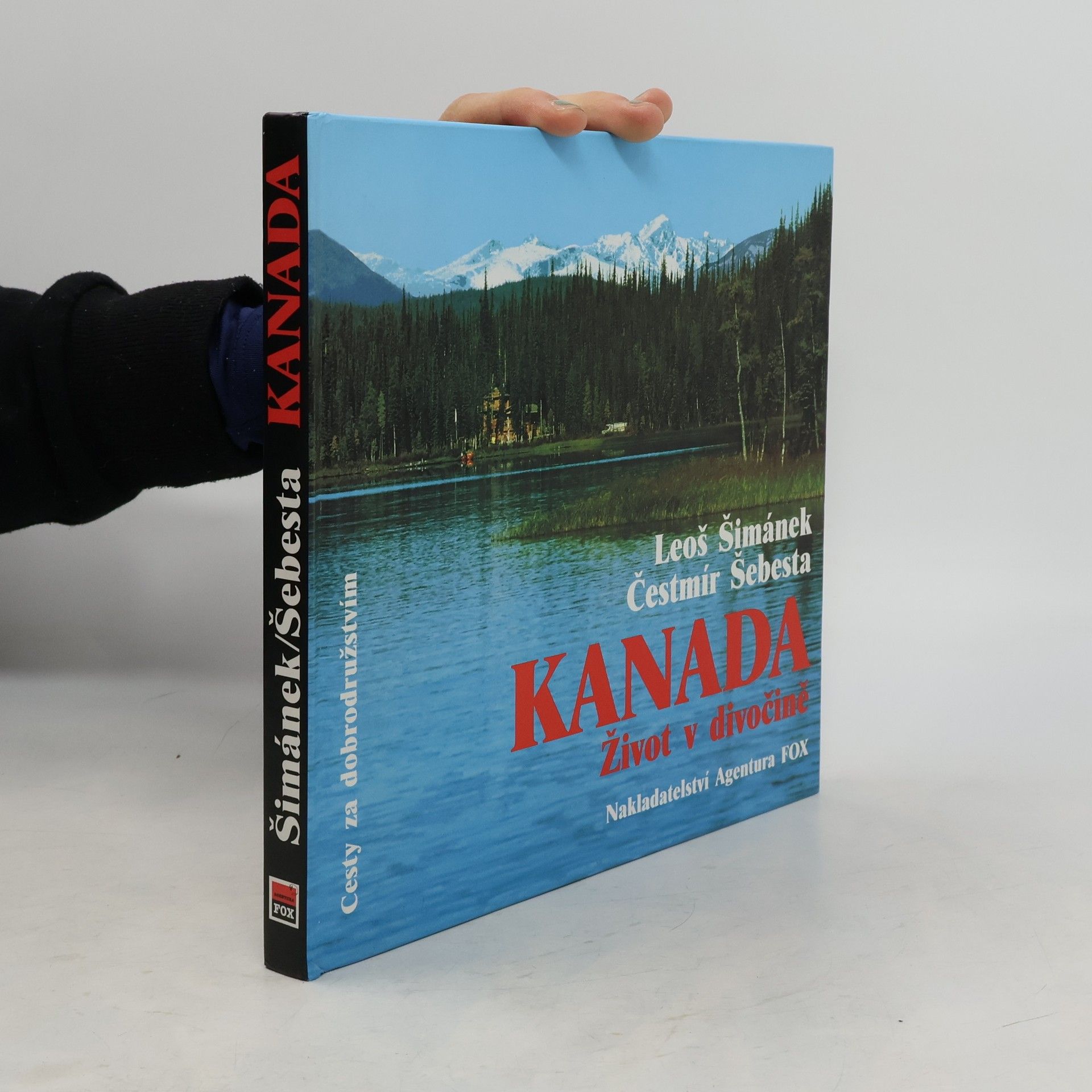 Leoš Šimánek Kanada. Život v divočině