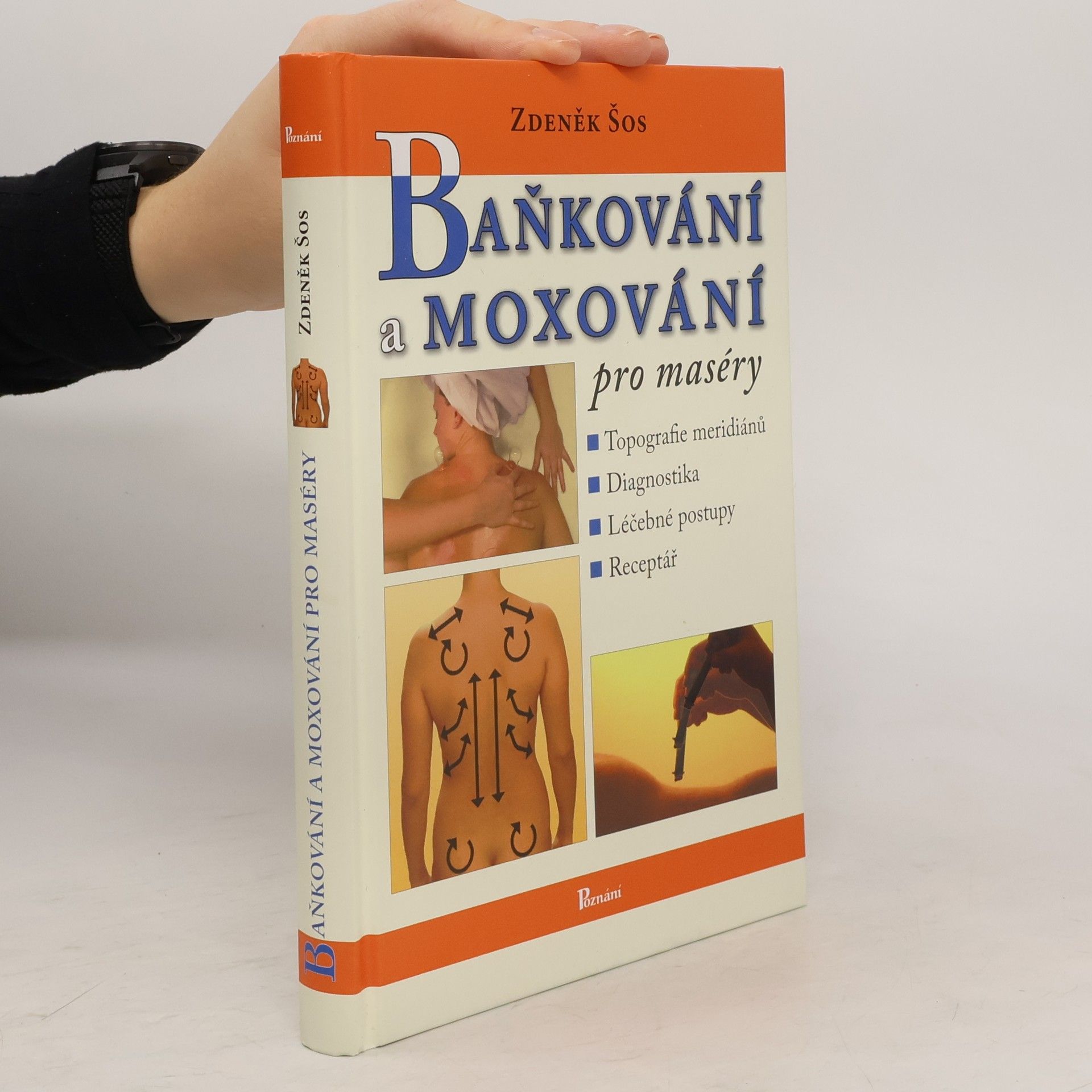 Zdeněk Šos Baňkování a moxování pro maséry