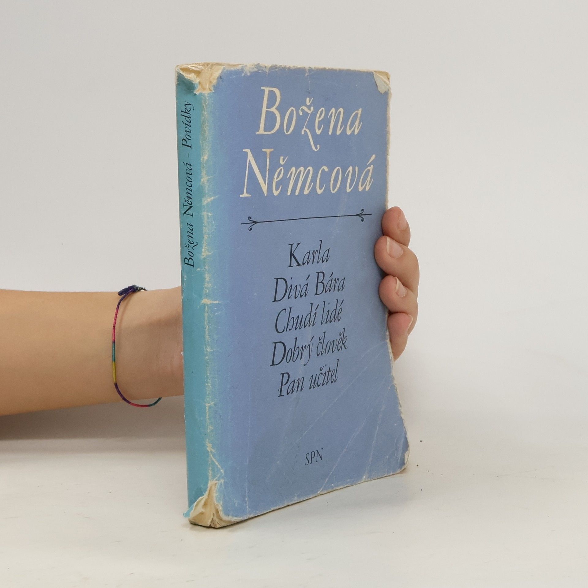 Božena Němcová Karla. Divá Bára. Chudí lidé. Dobrý člověk. Pan učitel