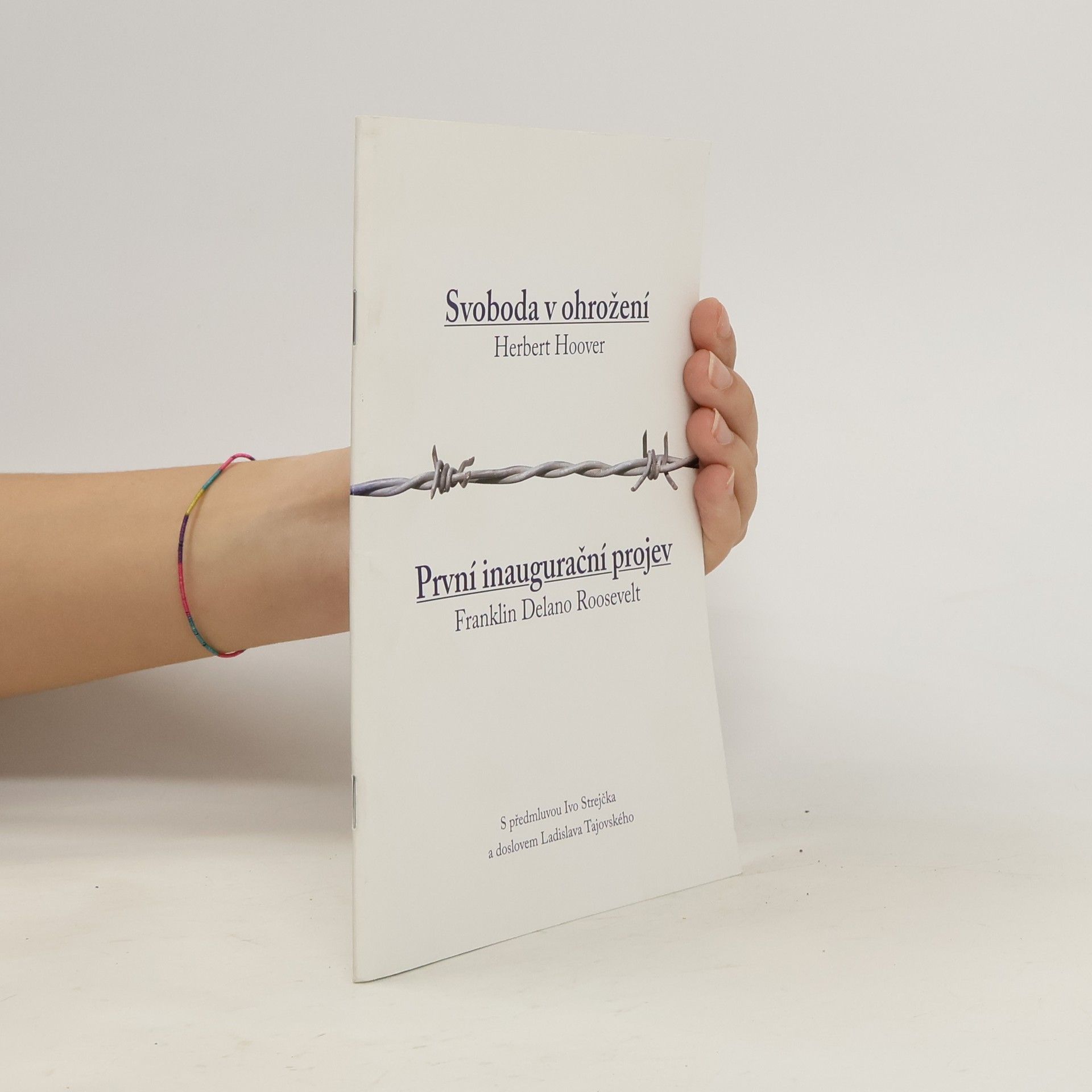 Svoboda v ohrožení. První inaugurační projev