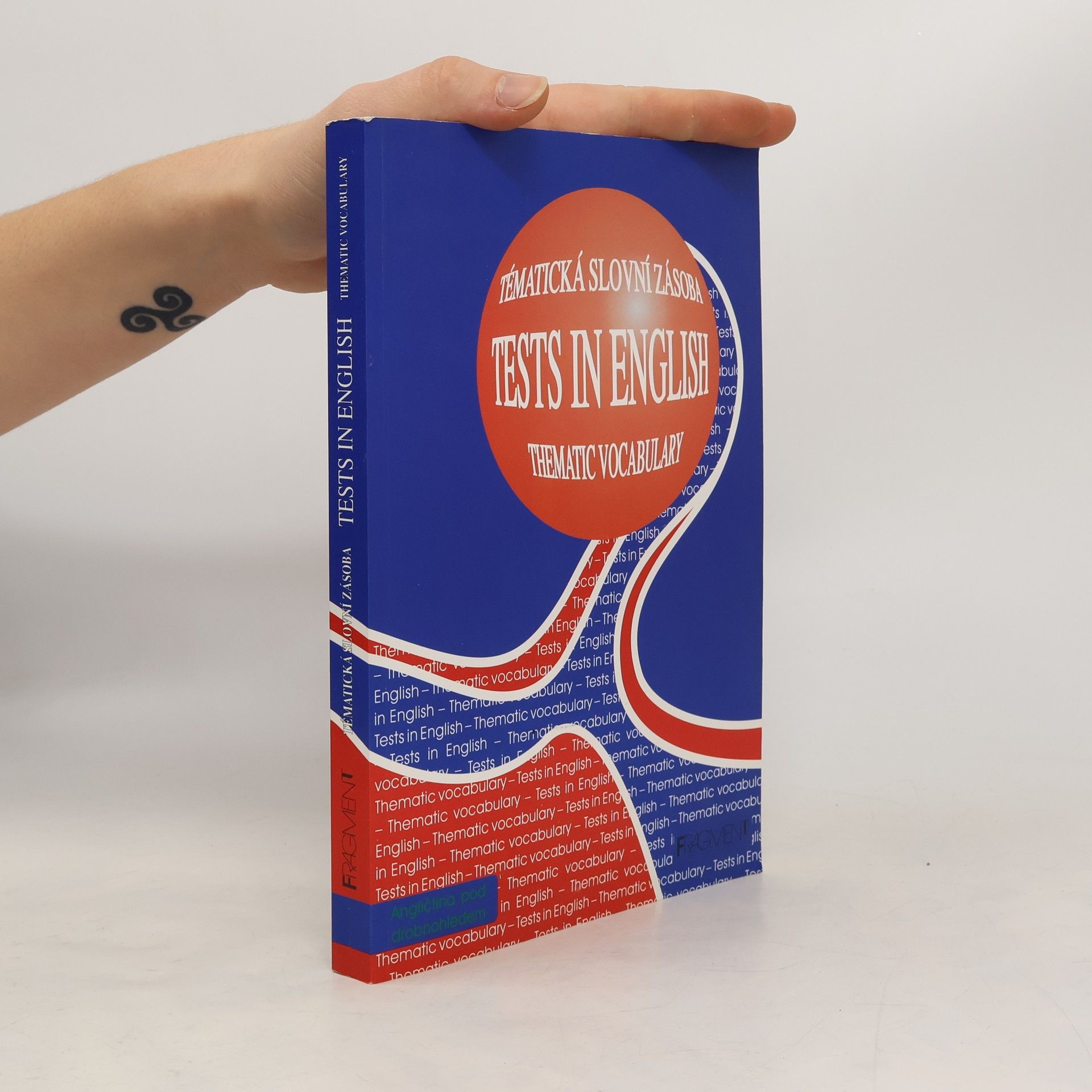 Mariusz Misztal Tests in English. Thematic Vocabulary. Intermediate and Advanced Level. Tématická slovní zásoba