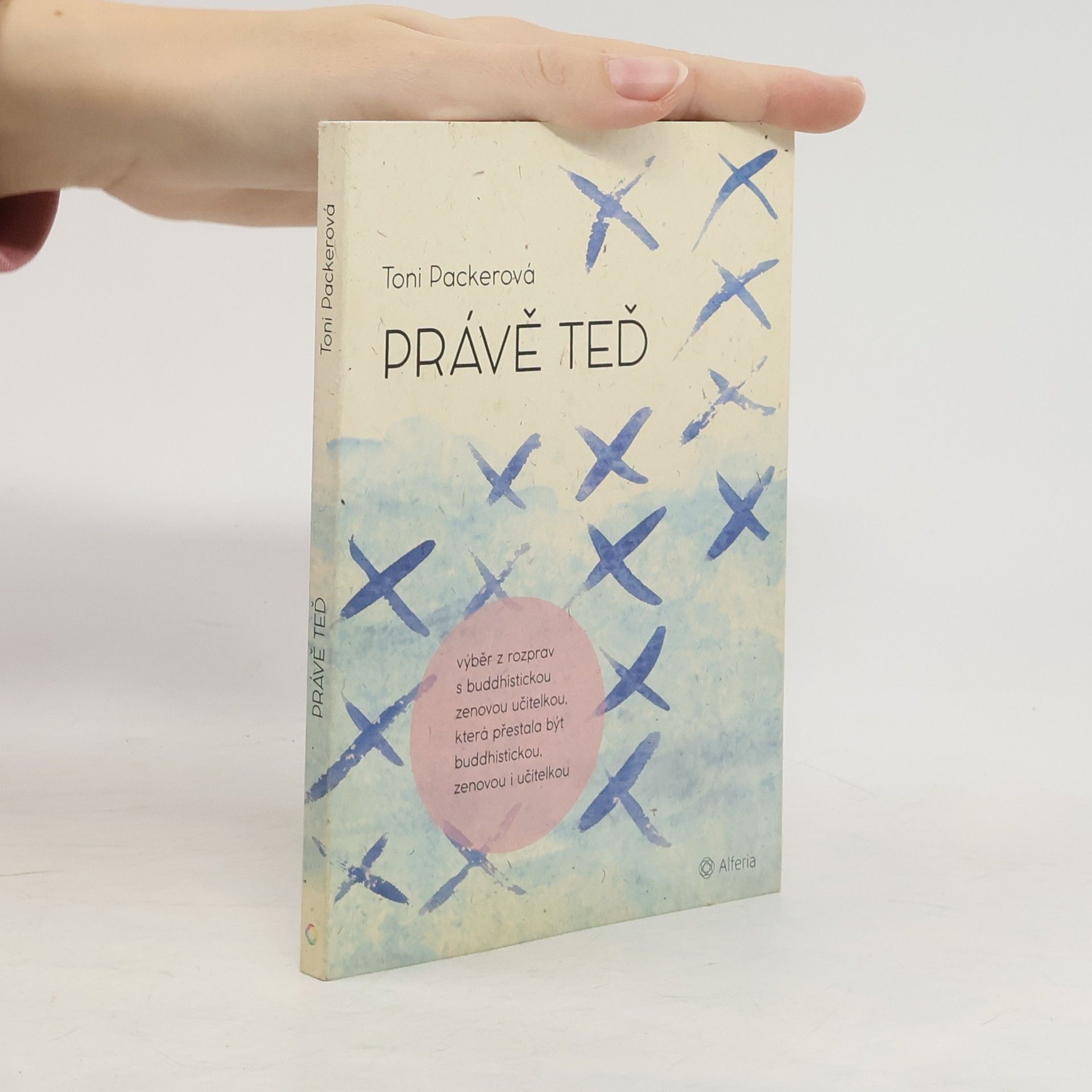 Toni Packer Právě teď