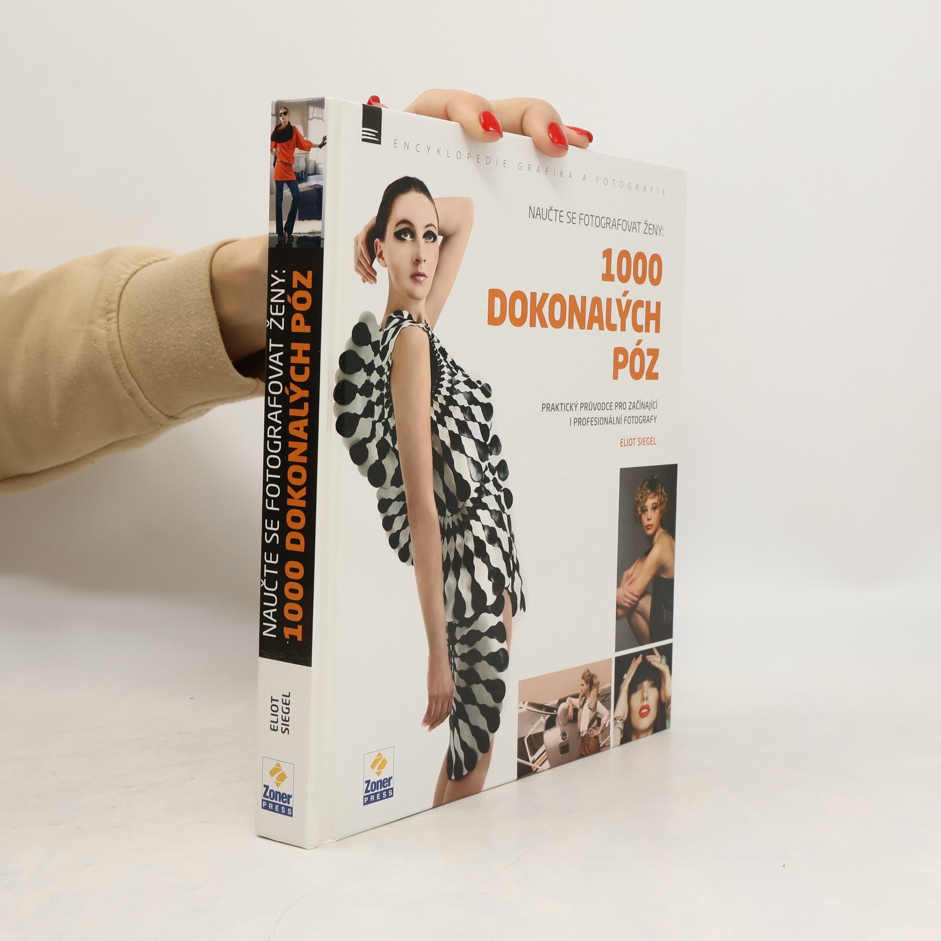 Naučte se fotografovat ženy: 1000 dokonalých póz