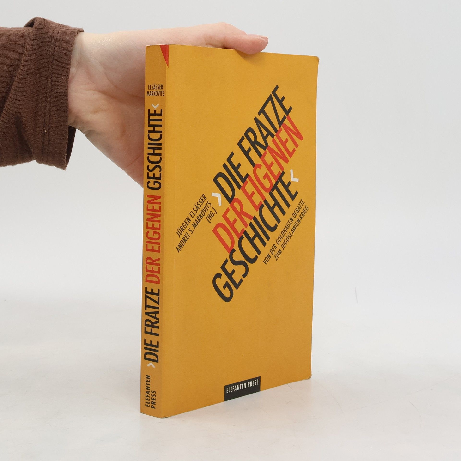 Jürgen Elsässer "Die Fratze der eigenen Geschichte"