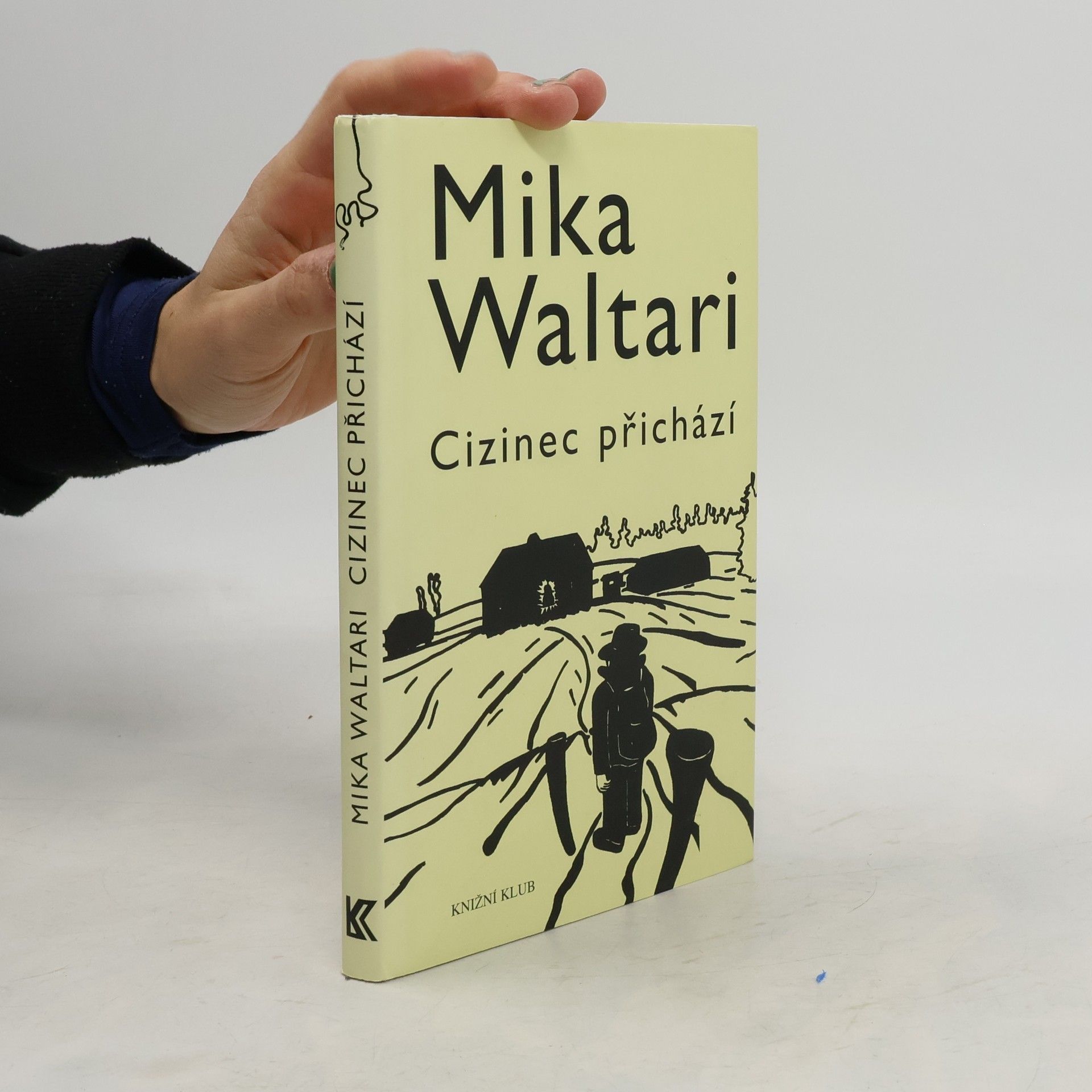 Mika Waltari Cizinec přichází